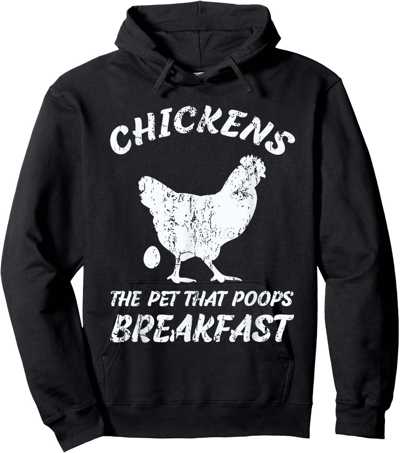Chickens The Pet That Poops Breakfast Farm Hoodie - Hoodie | Black