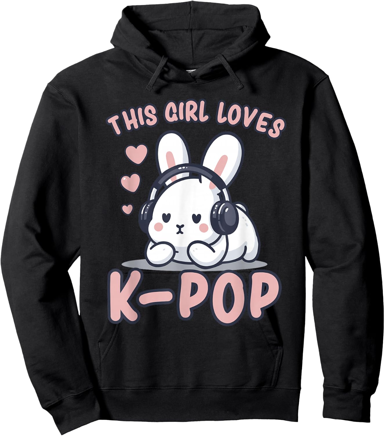 K-Pop | This Girl Loves K-Pop | Rabbit, Kpop for Girls Hoodie - Hoodie | Black