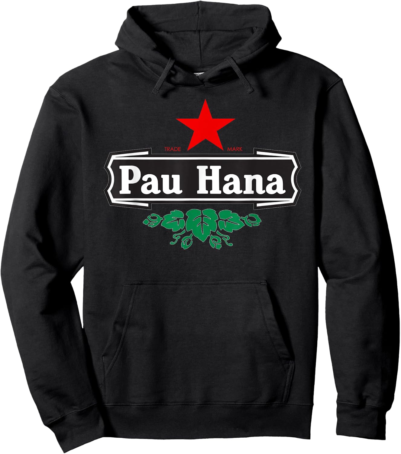 Pau Hana Local Pidgin Slang Hawaii Shirt Hoodie - Hoodie | Black