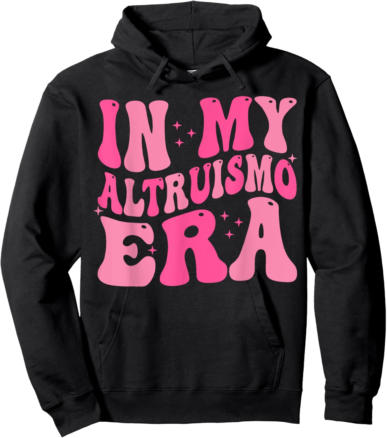 In My Altruismo Era Funny Outfit Hoodie - Hoodie | Black