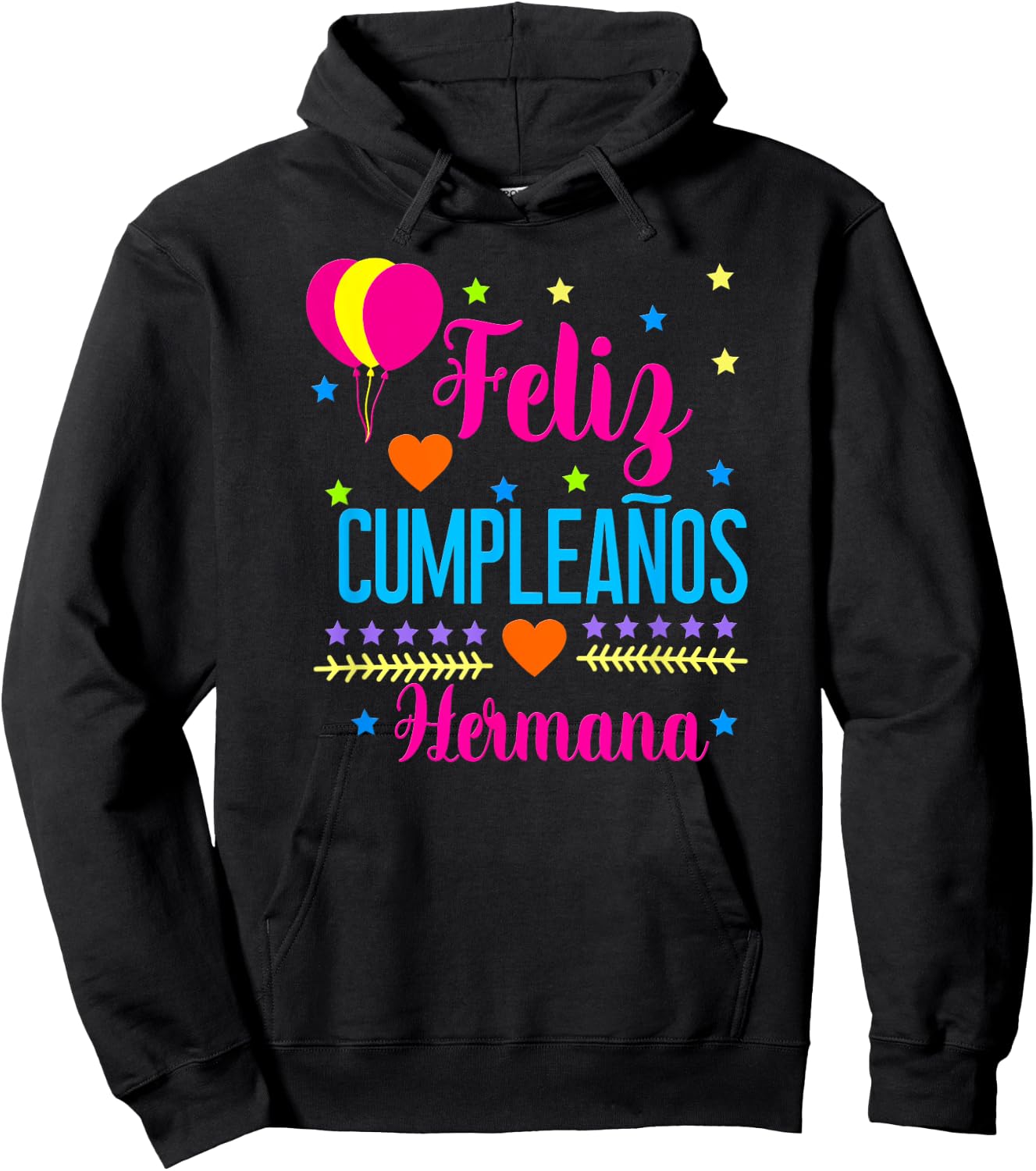 Feliz Cumpleanos Hermana-Happy Birthday Sister, Spanish Hoodie - Hoodie | Black
