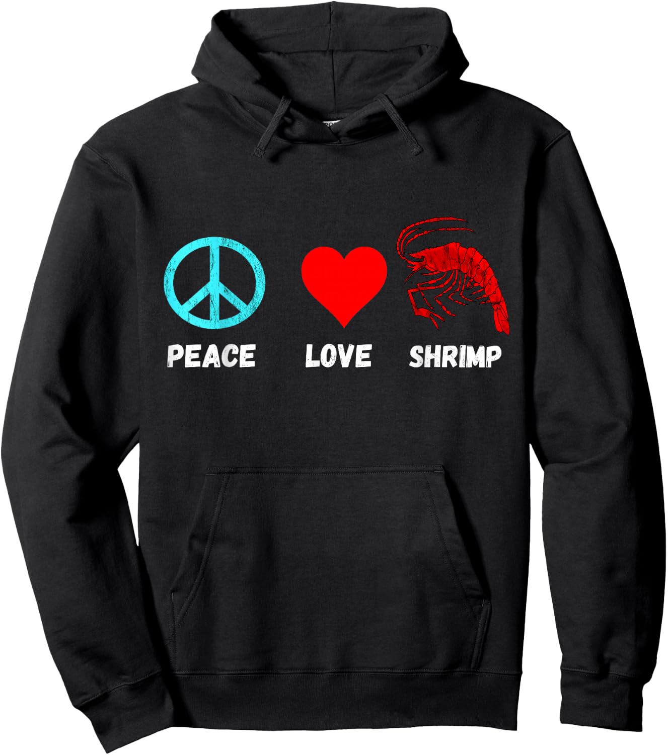 Shrimp Shellfish Shrimping Seafood Peace Love Shrimp Boil Hoodie - Hoodie | Black