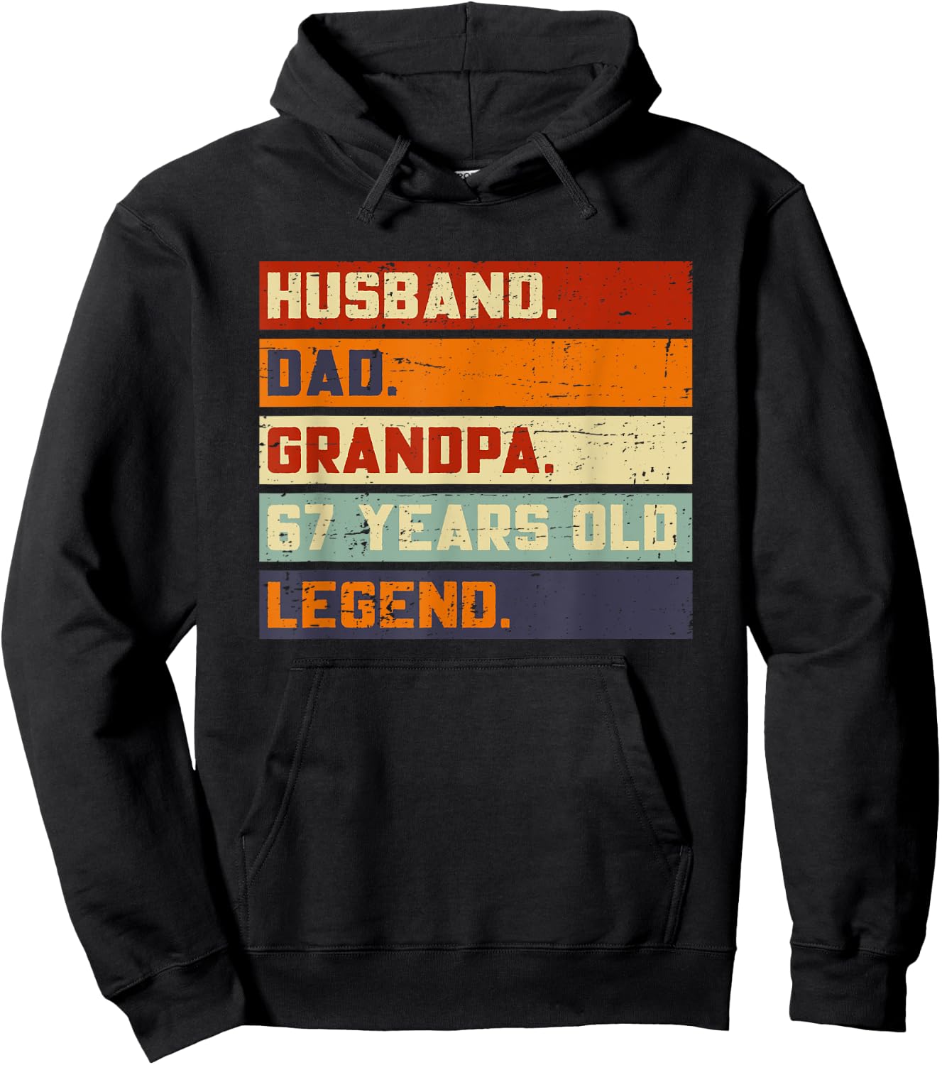 Husband Dad Grandpa Legend 67 Years Old Hoodie - Hoodie | Black