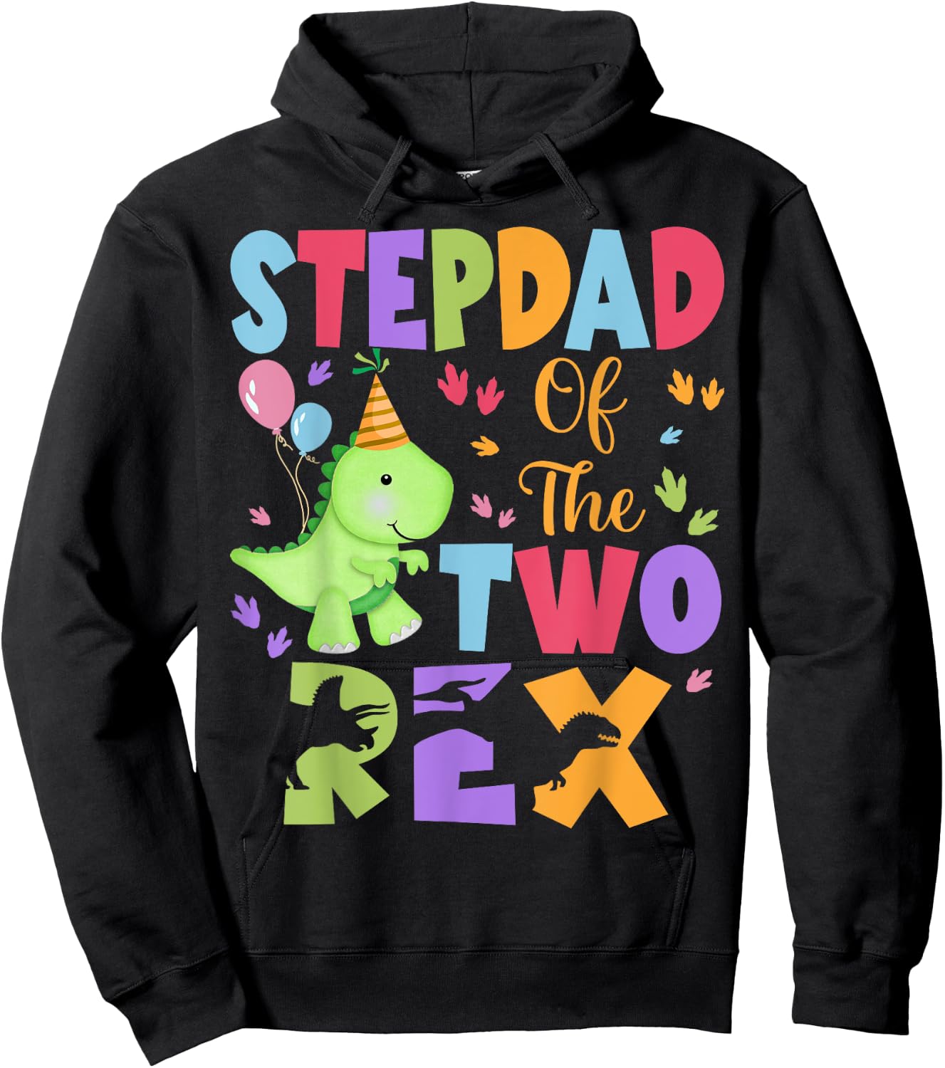 StepDad Of The Two Rex Birthday Dinosaur Family Matching Hoodie - Hoodie | Black