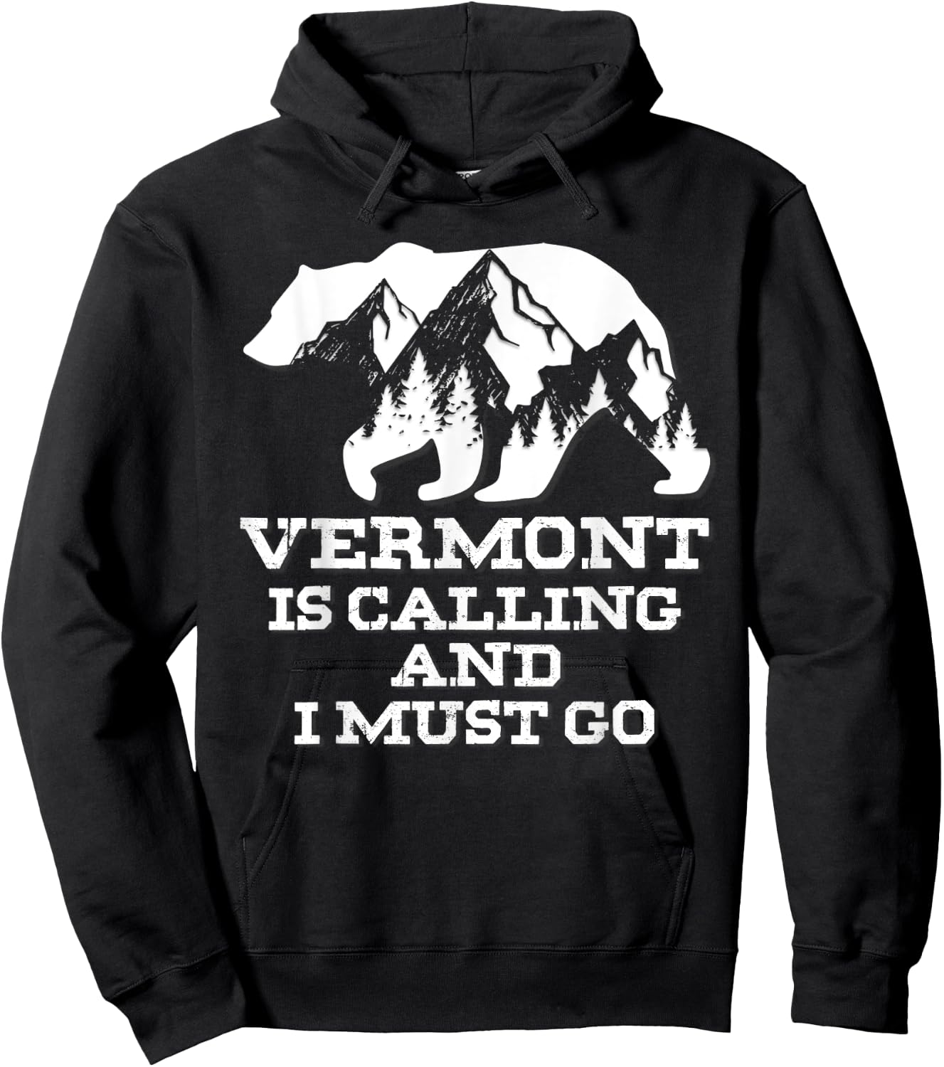 Vermont Is Calling And I Must Go Bear And Mountains Hoodie - Hoodie | Black