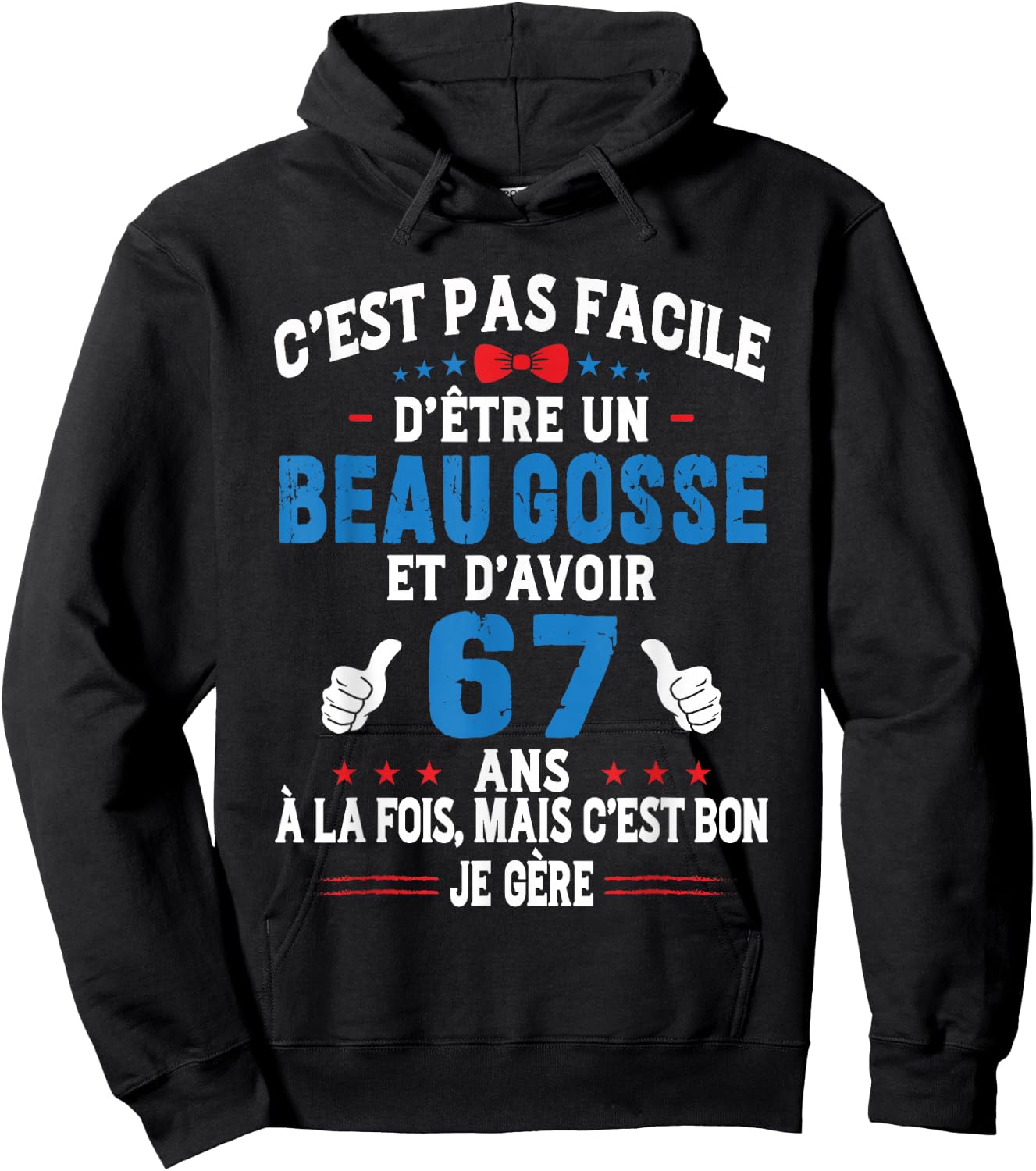 Beau Gosse Humour Original Birthday Gift Man 67 Years , Black, S Hoodie - Hoodie | Black