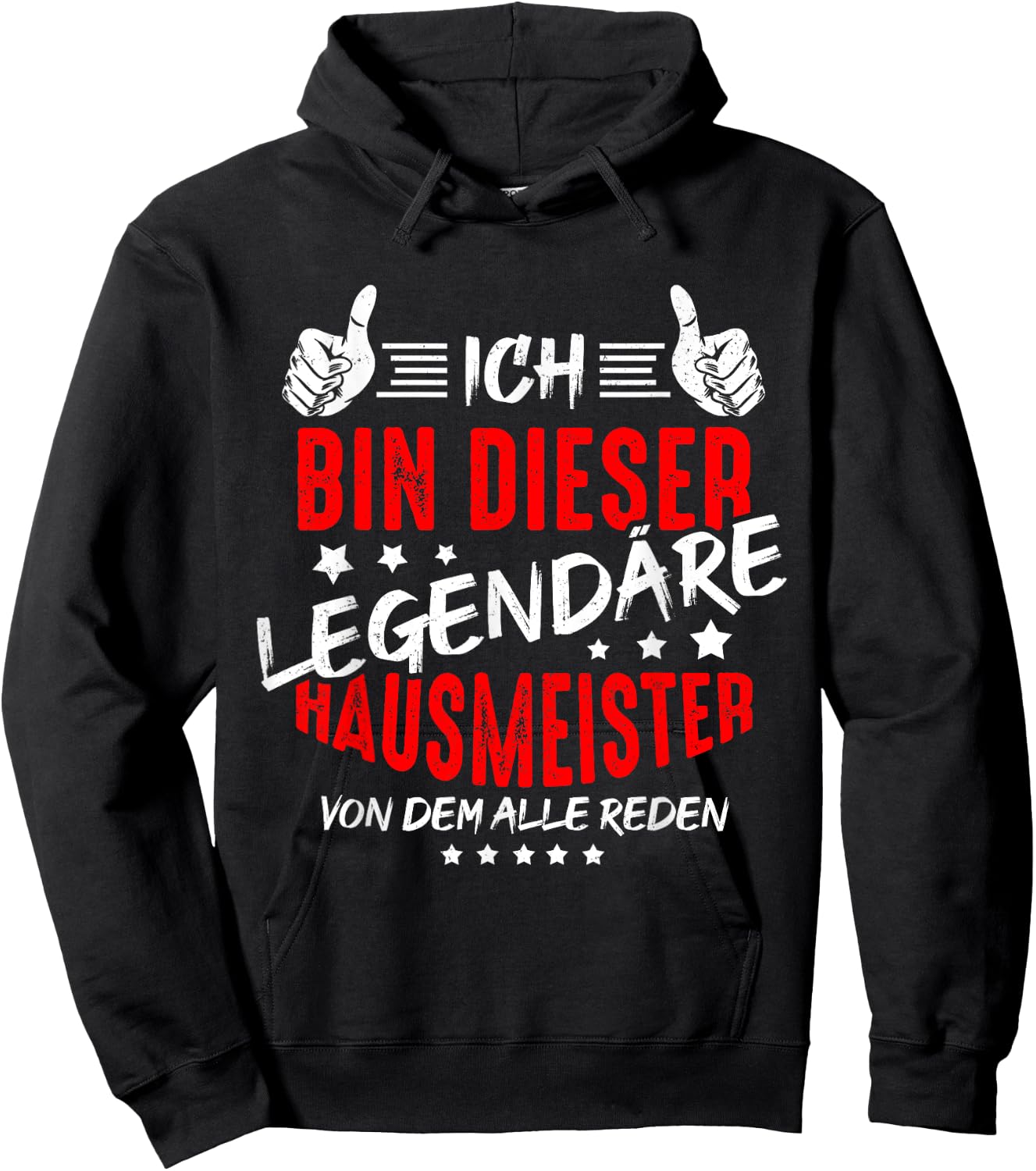 Ich Bin Dieser Legendäre Hausmeister Von Dem Alle Reden Hoodie - Hoodie | Black