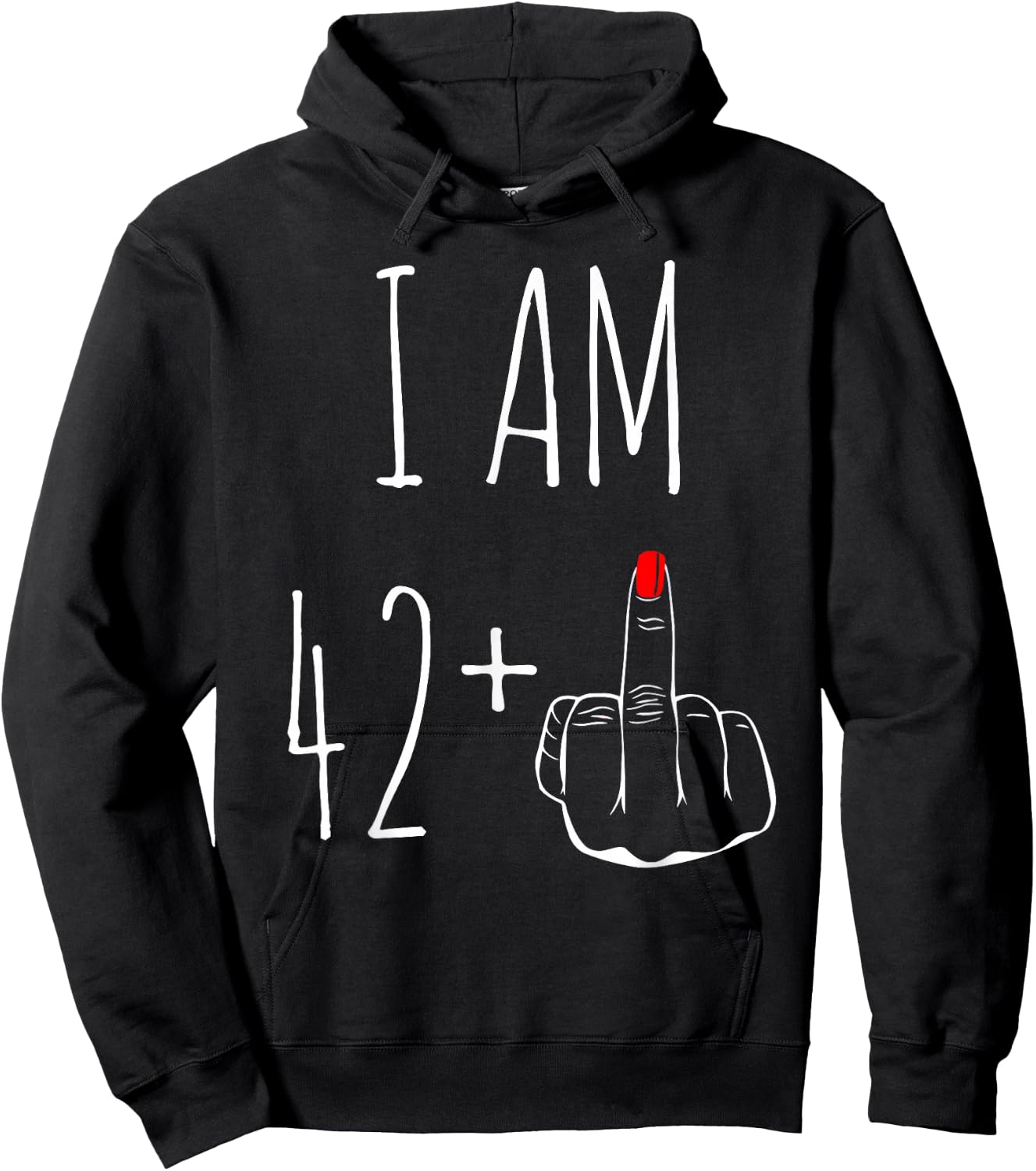 I Am 42 Plus 1 Middle Finger 43rd Birthday , black, S Hoodie - Hoodie | Black