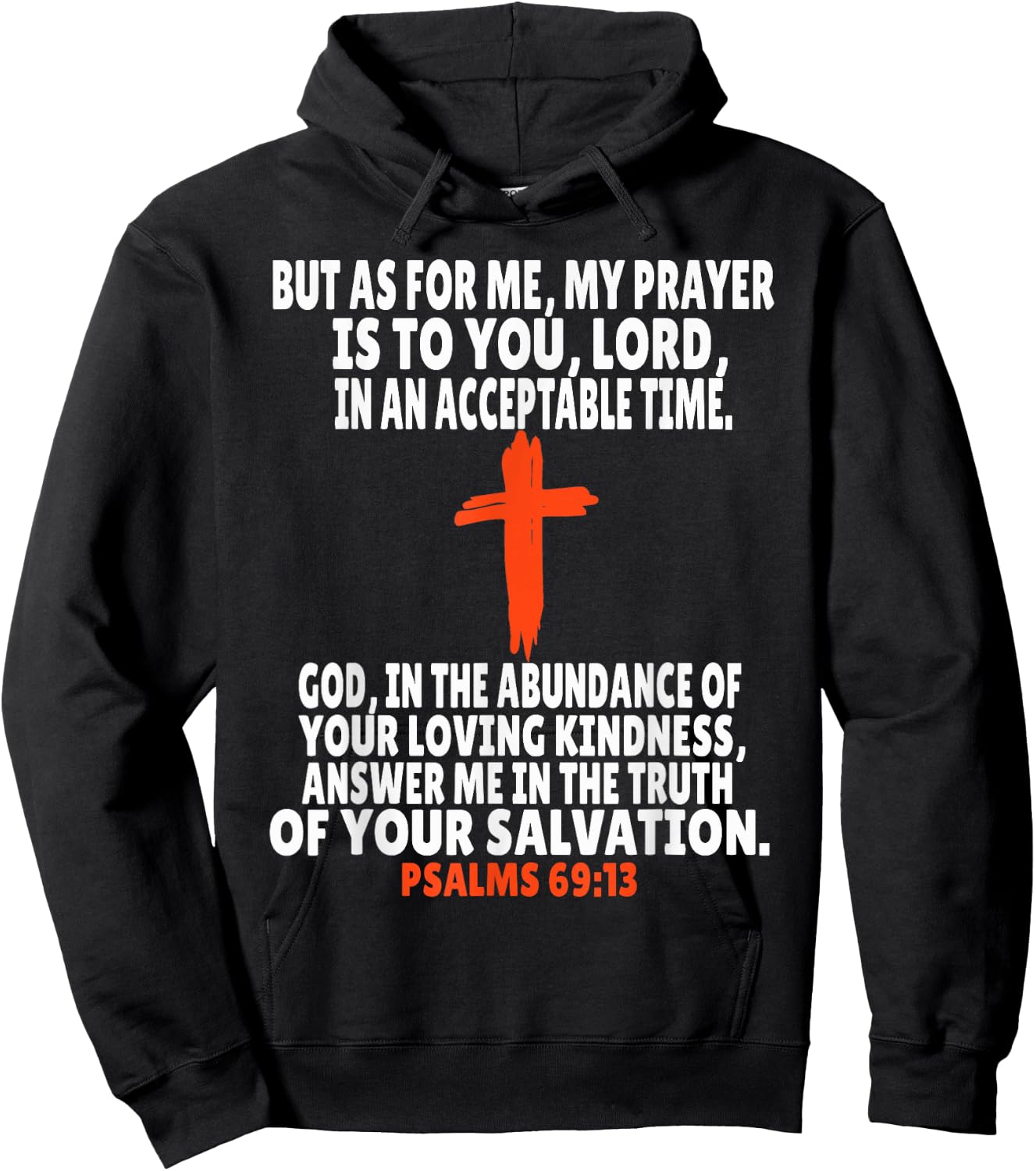 Psalms 69:13 Bible Verses Scripture Hoodie - Hoodie | Black