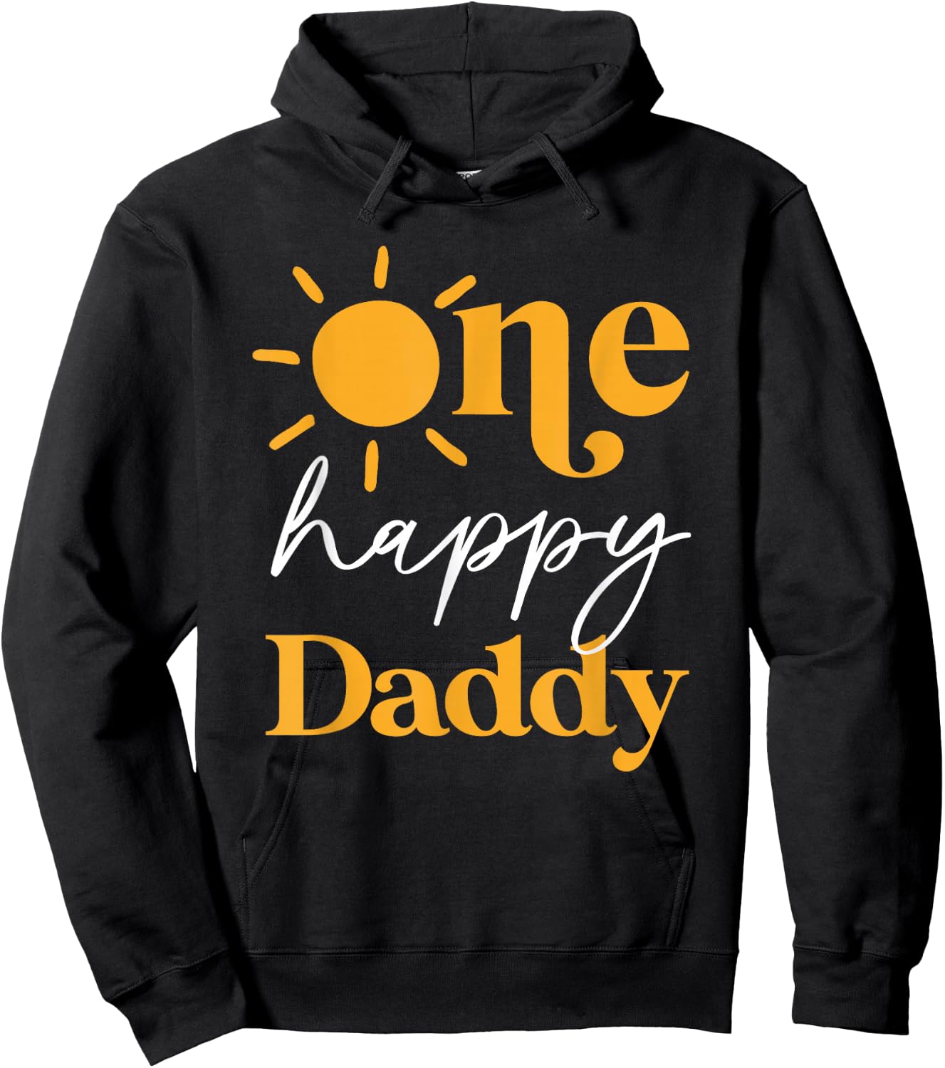 One Happy Daddy of The Birthday First Trip Around the Sun Hoodie - Hoodie | Black