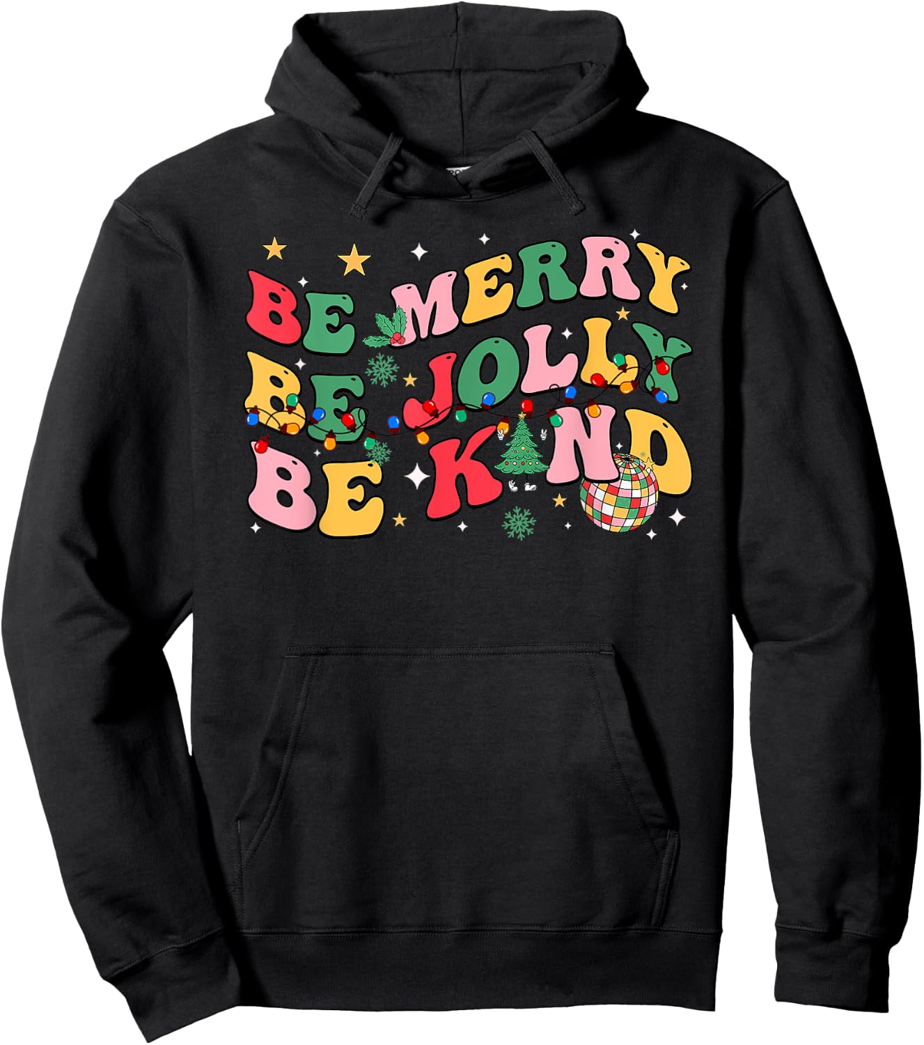 Groovy Be Merry Be Jolly Be Kind Merry Christmas Teacher Hoodie - Hoodie | Black