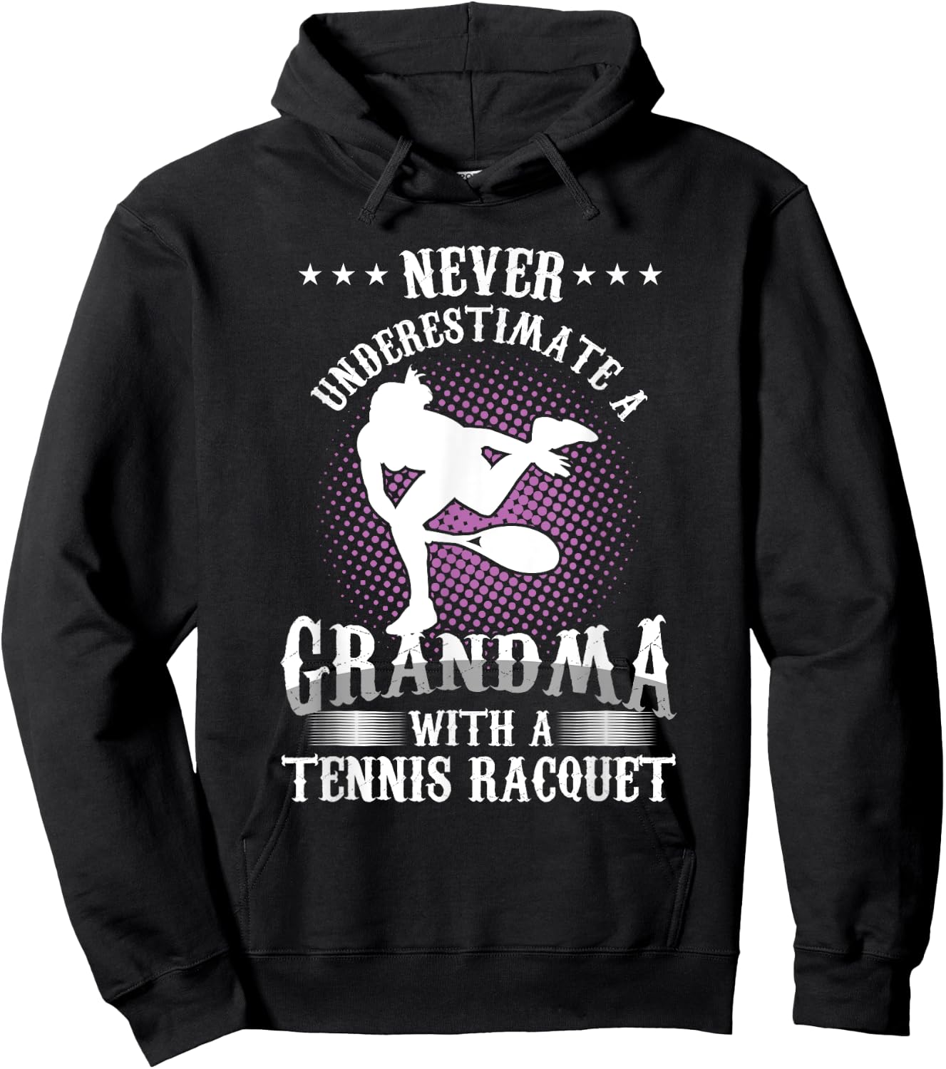 Tennis player grandma athlete grandmother never underestimates Hoodie - Hoodie | Black