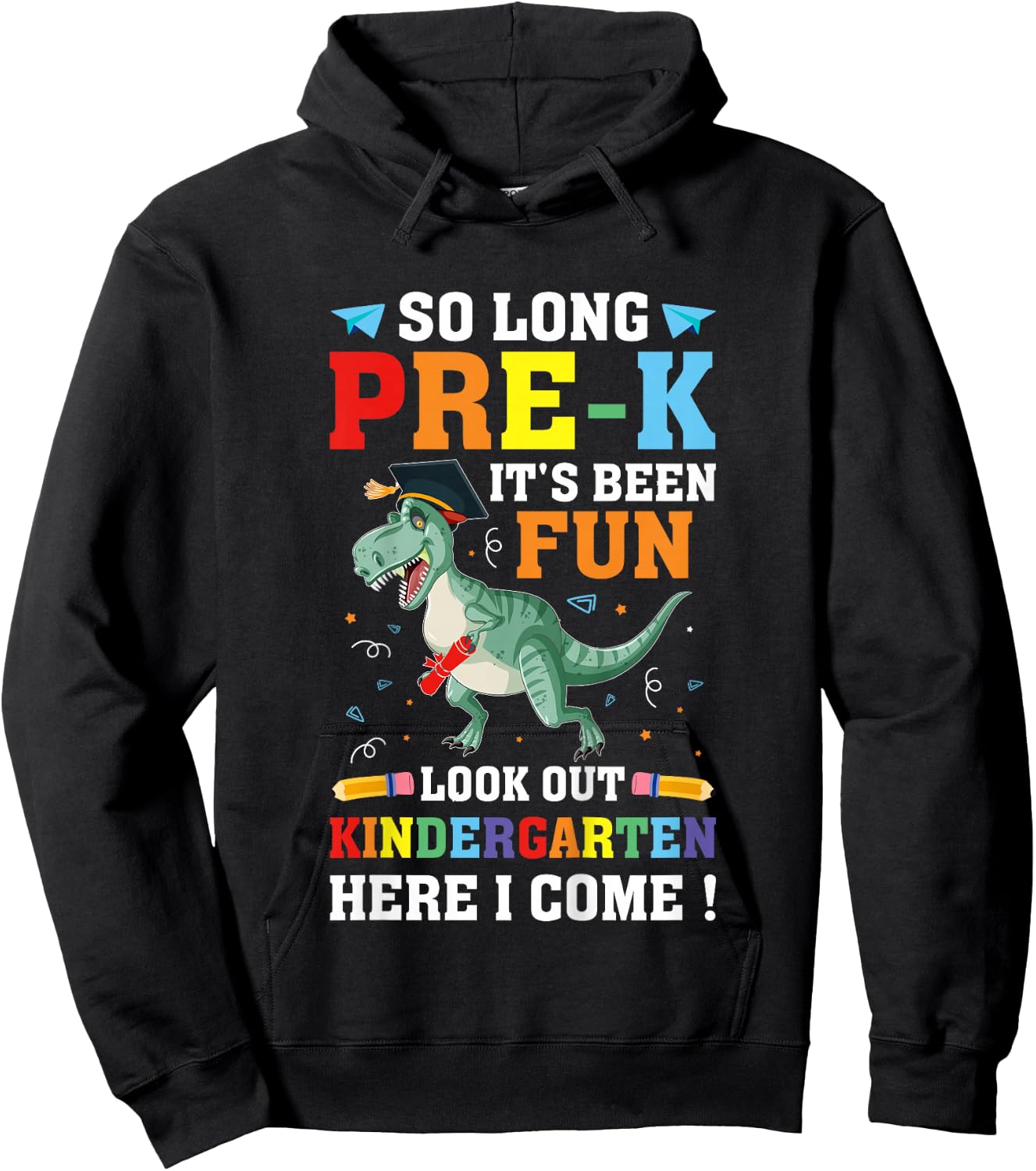 Kids So Long Pre-K Preschool Graduation Kindergarten Here I Come Hoodie - Hoodie | Black