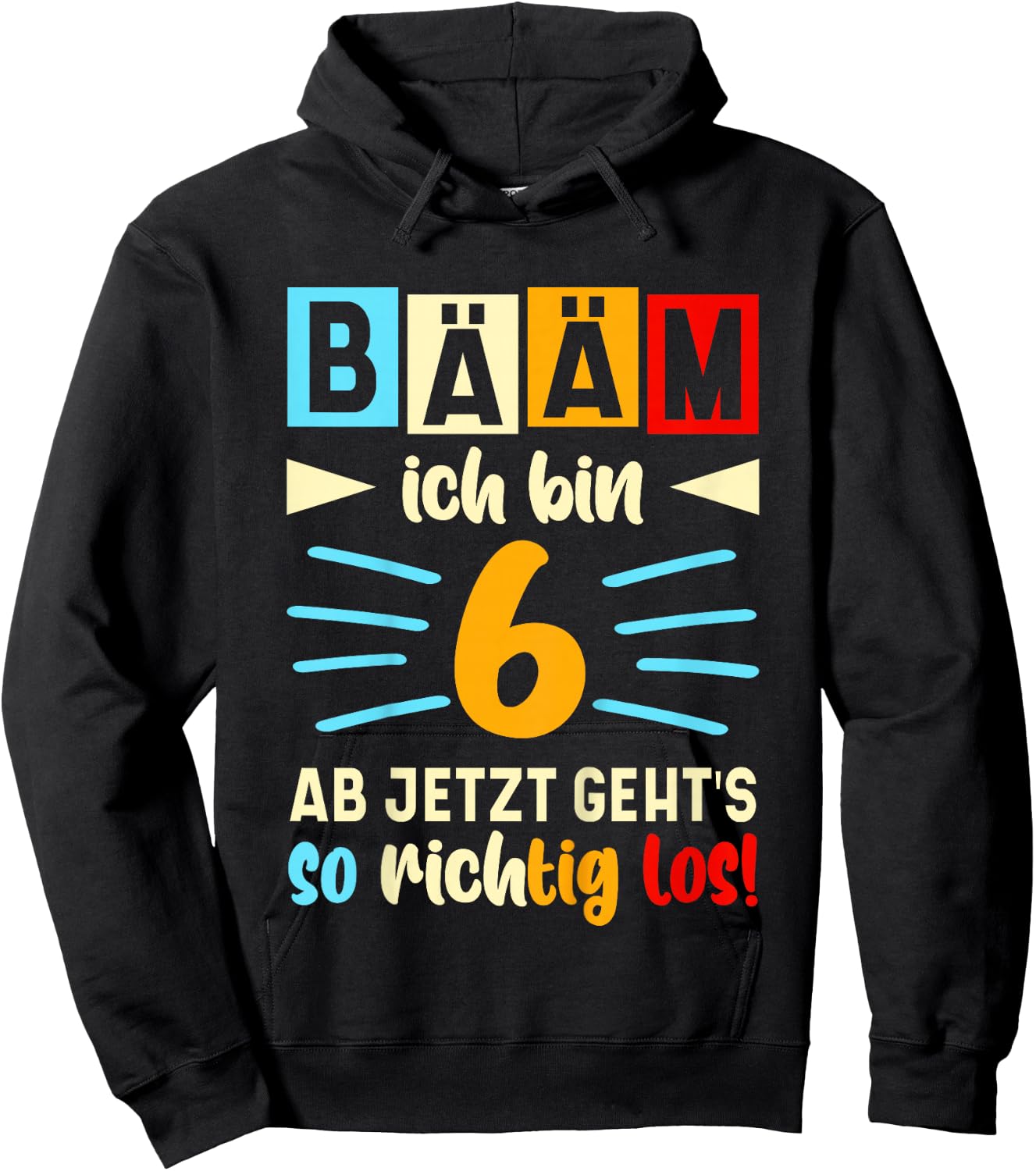 Children's with German Text "Ich bin jetzt 6th Birthday" [German Language], black Hoodie - Hoodie | Black