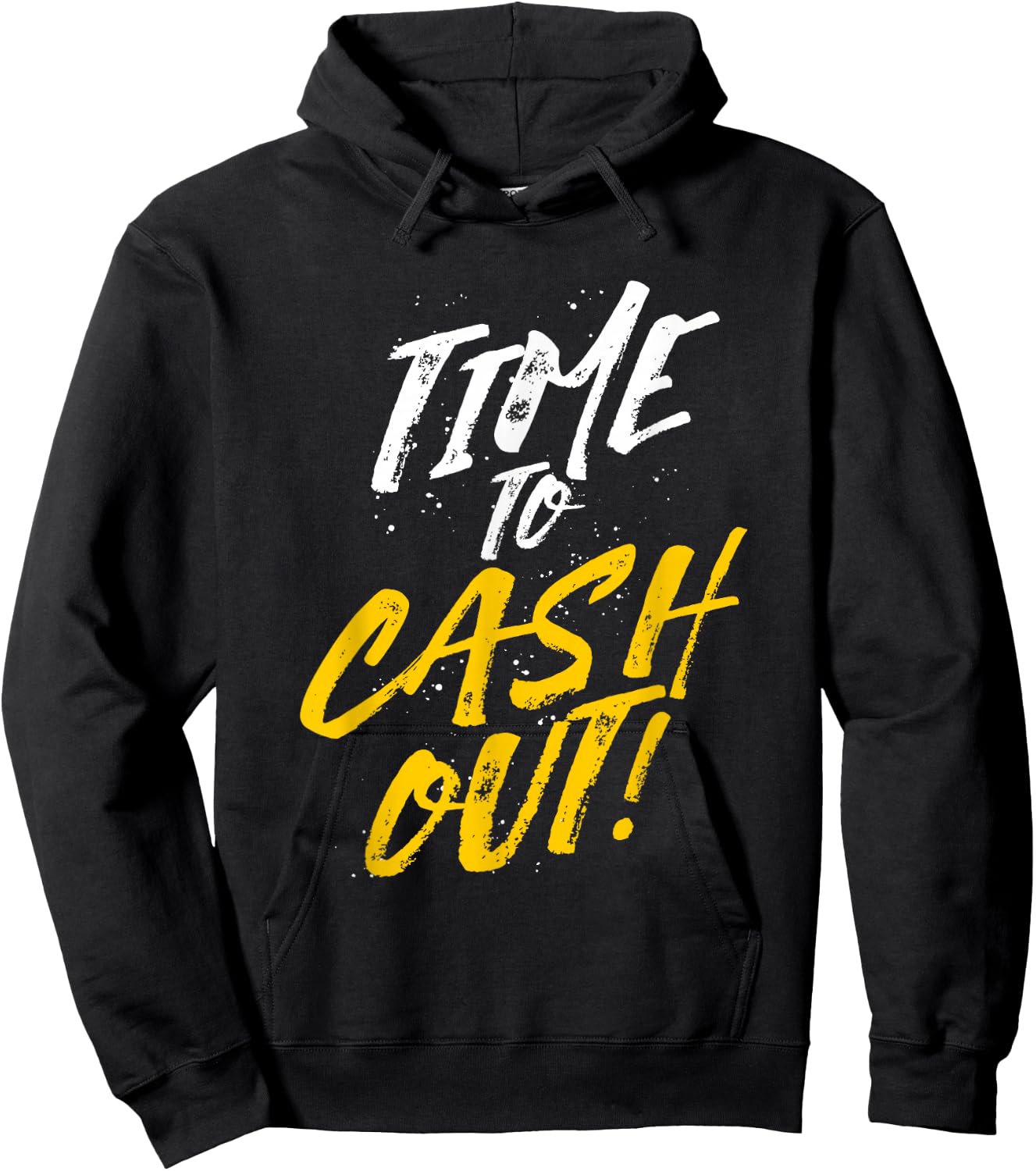 Time To Cash Out Hoodie - Hoodie | Black