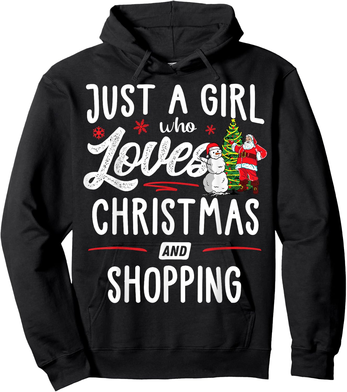 Just A Girl Who Loves Christmas And Shopping Gift Women Hoodie - Hoodie | Black