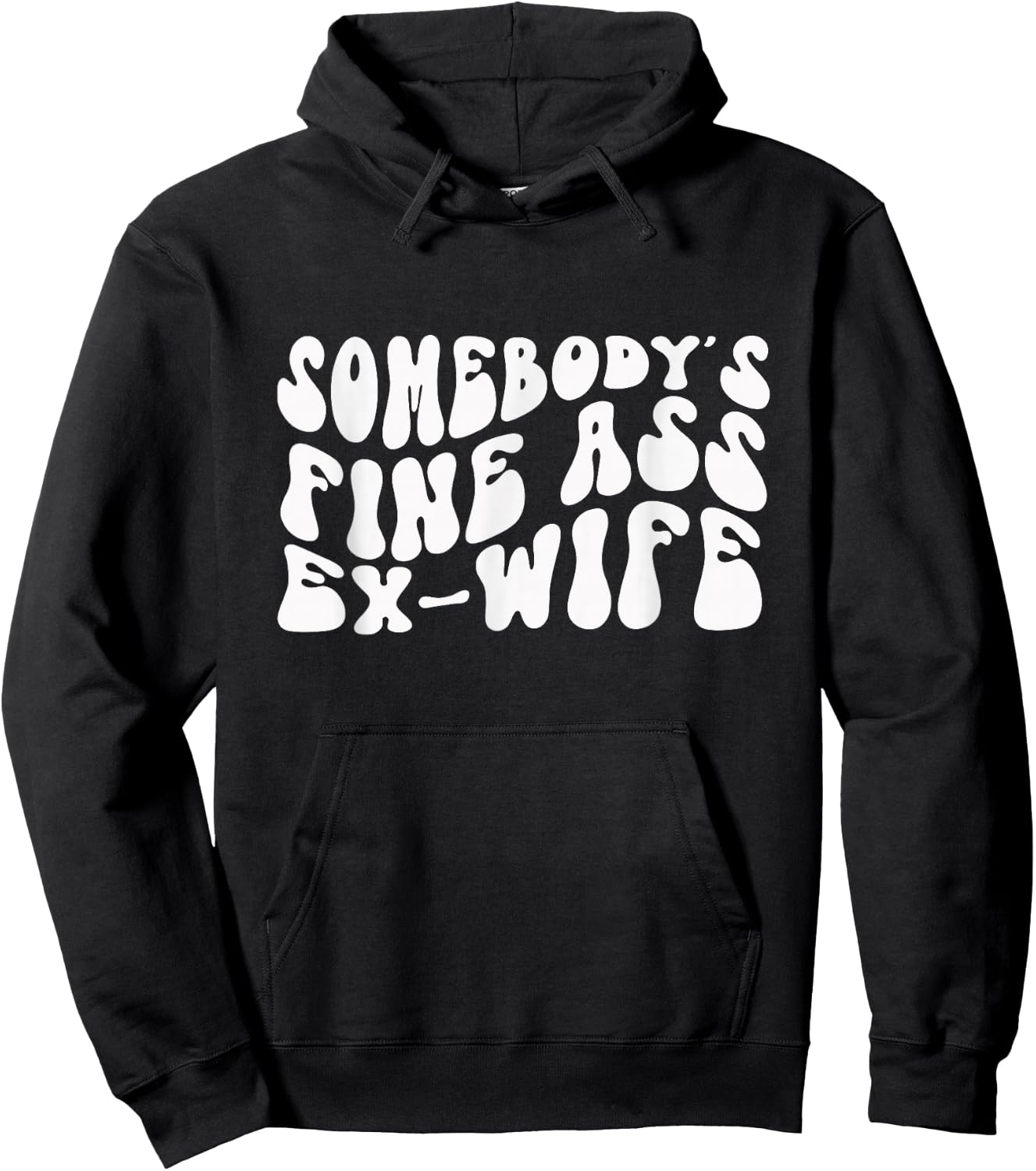 Somebody's Fine Ass Ex-Wife Funny Hot Wife Hoodie - Hoodie | Black