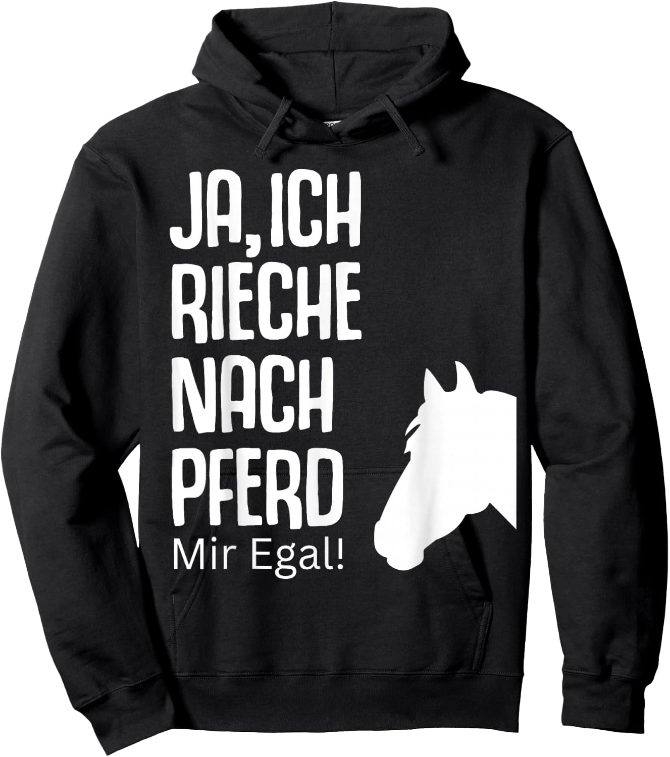 Ja rieche nach Pferd egal Pferde Sprüche Reiterin Geschenk Hoodie - Hoodie | Black