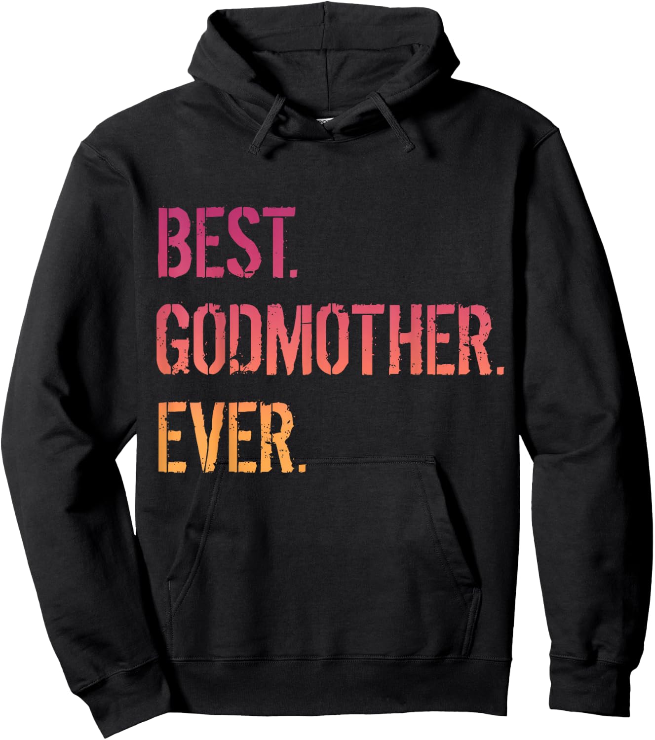 Best Godmother Ever Hoodie - Hoodie | Black