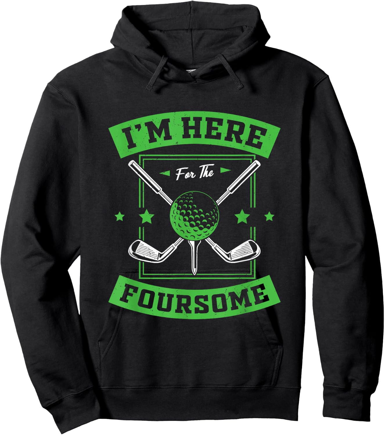 Golfer Pun - I´m Here For The Foursome Hoodie - Hoodie | Black