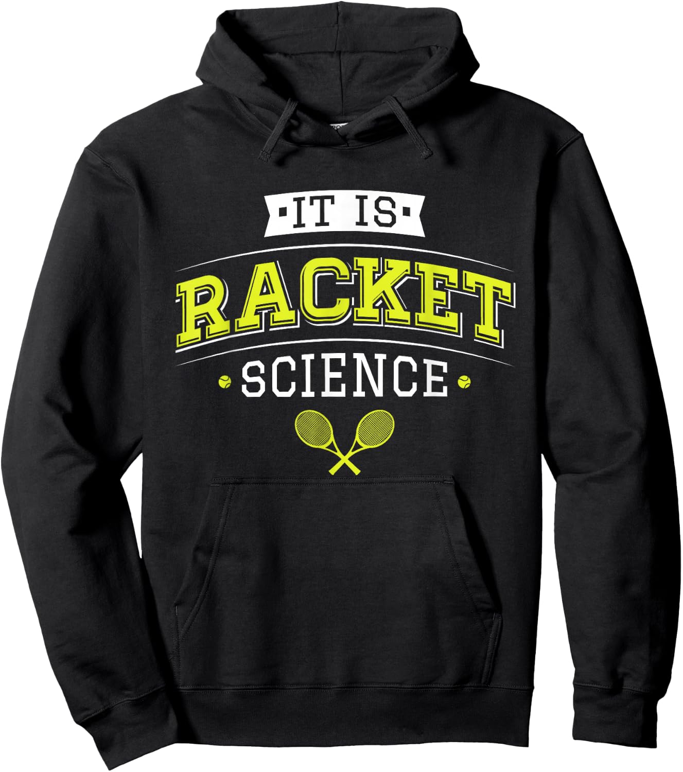 It's Racket Science - Funny Tennis Lover & Coach Hoodie - Hoodie | Black