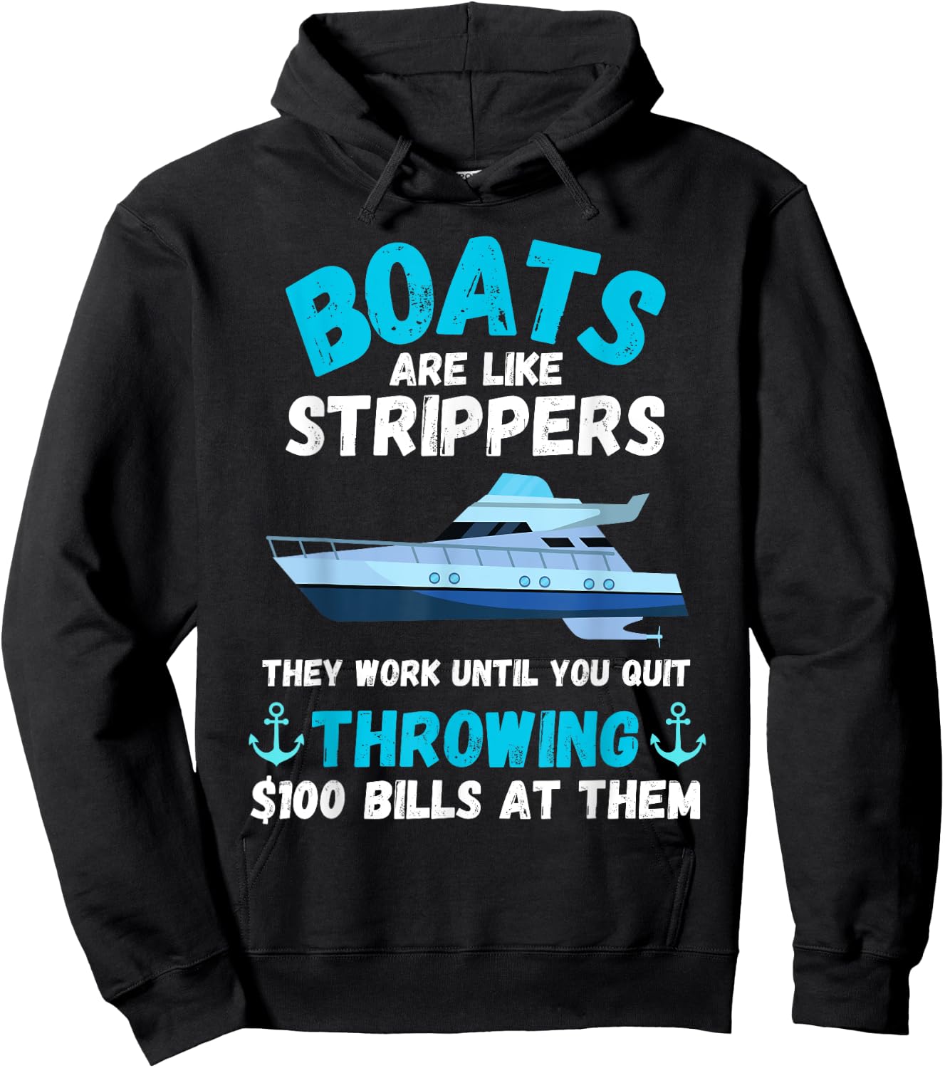 Boating Boat Owner Boats Are Like Strippers Pontoon Funny Hoodie - Hoodie | Black