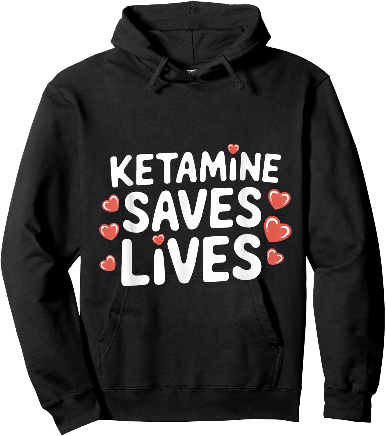 Ketamine Saves Lives Hoodie - Hoodie | Black