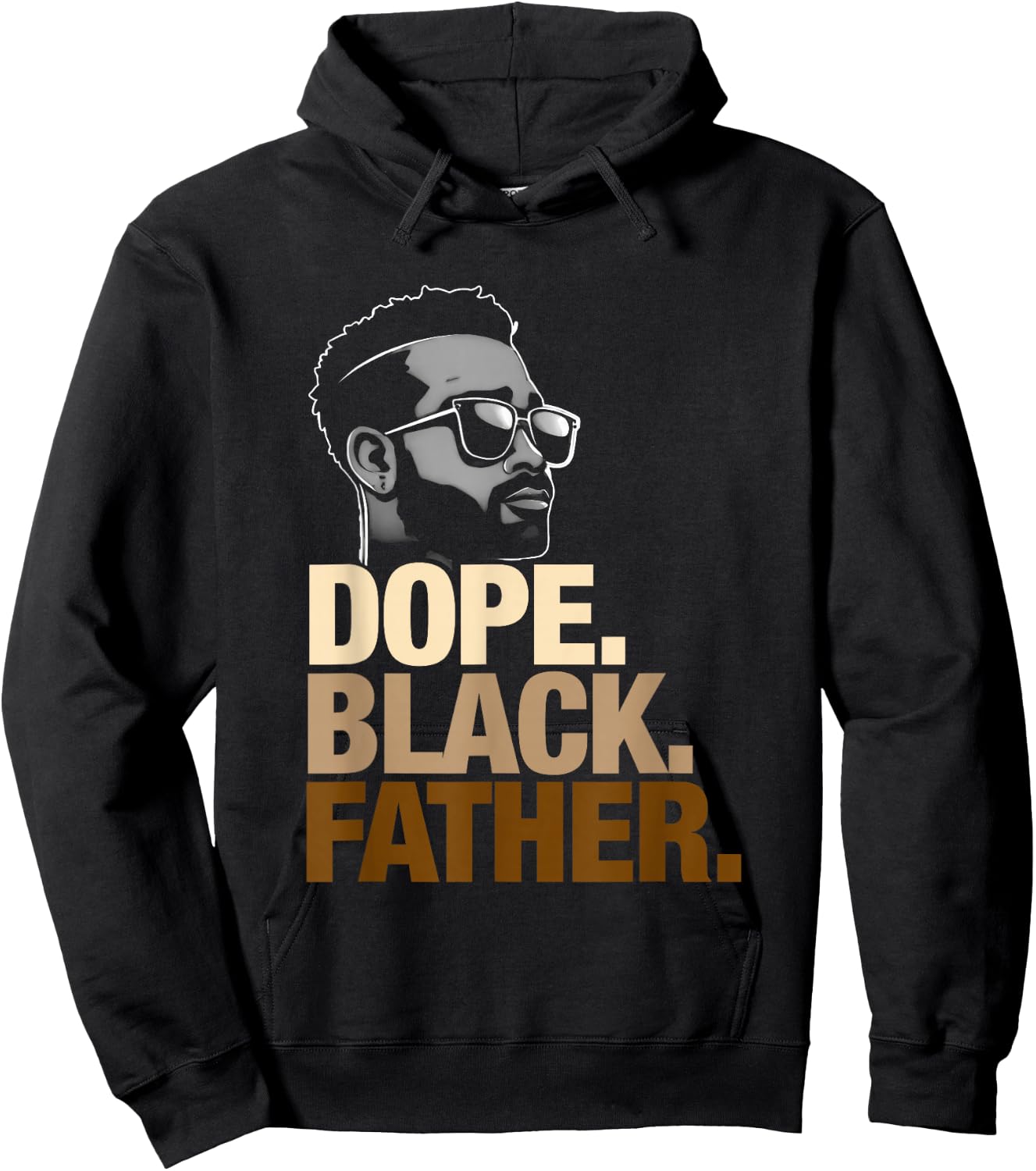 Fathers Day Dope Black Father African American Pride Dad Men Hoodie - Hoodie | Black