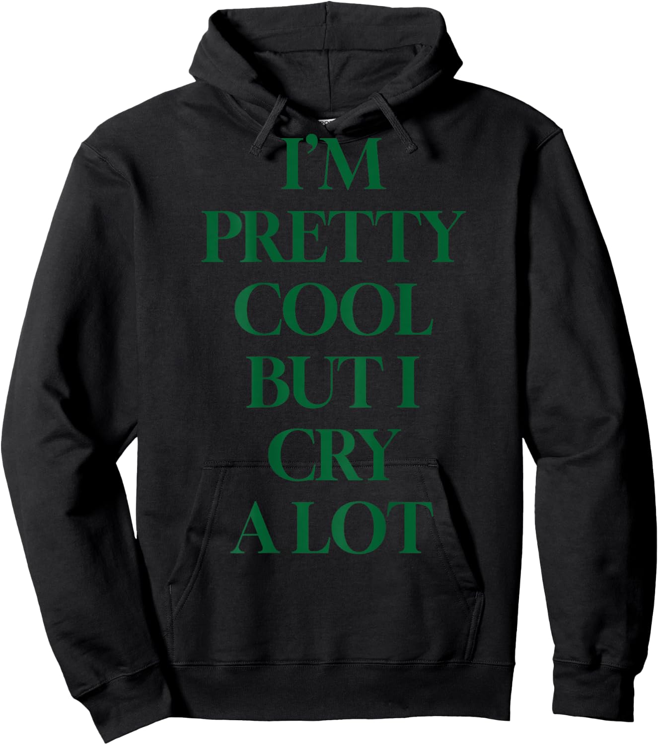 I'M PRETTY COOL BUT I CRY A LOT X SELFLOVE Be Yourself Back , White Hoodie - Hoodie | Black