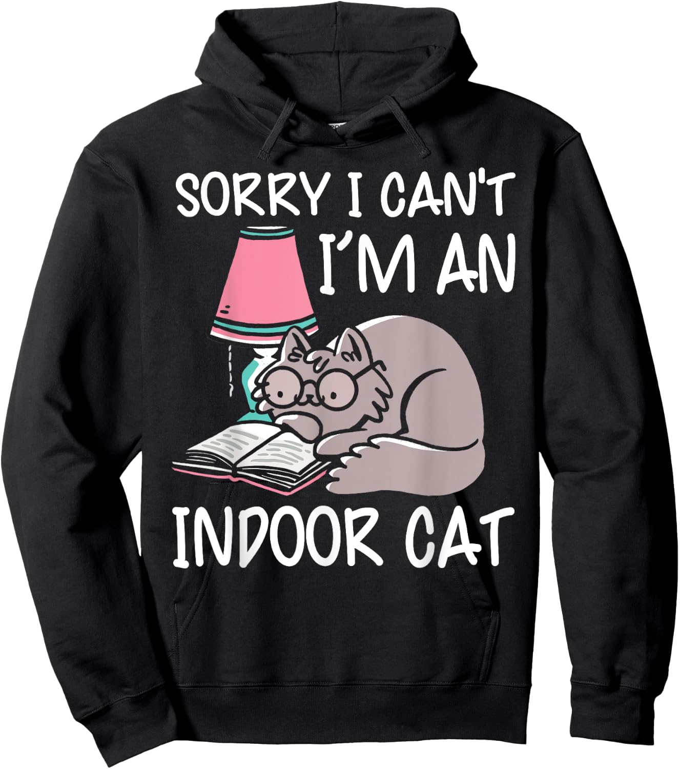 Sorry I Can't I'm An Indoor Cat Book Lovers Reading Book Women Hoodie - Hoodie | Black