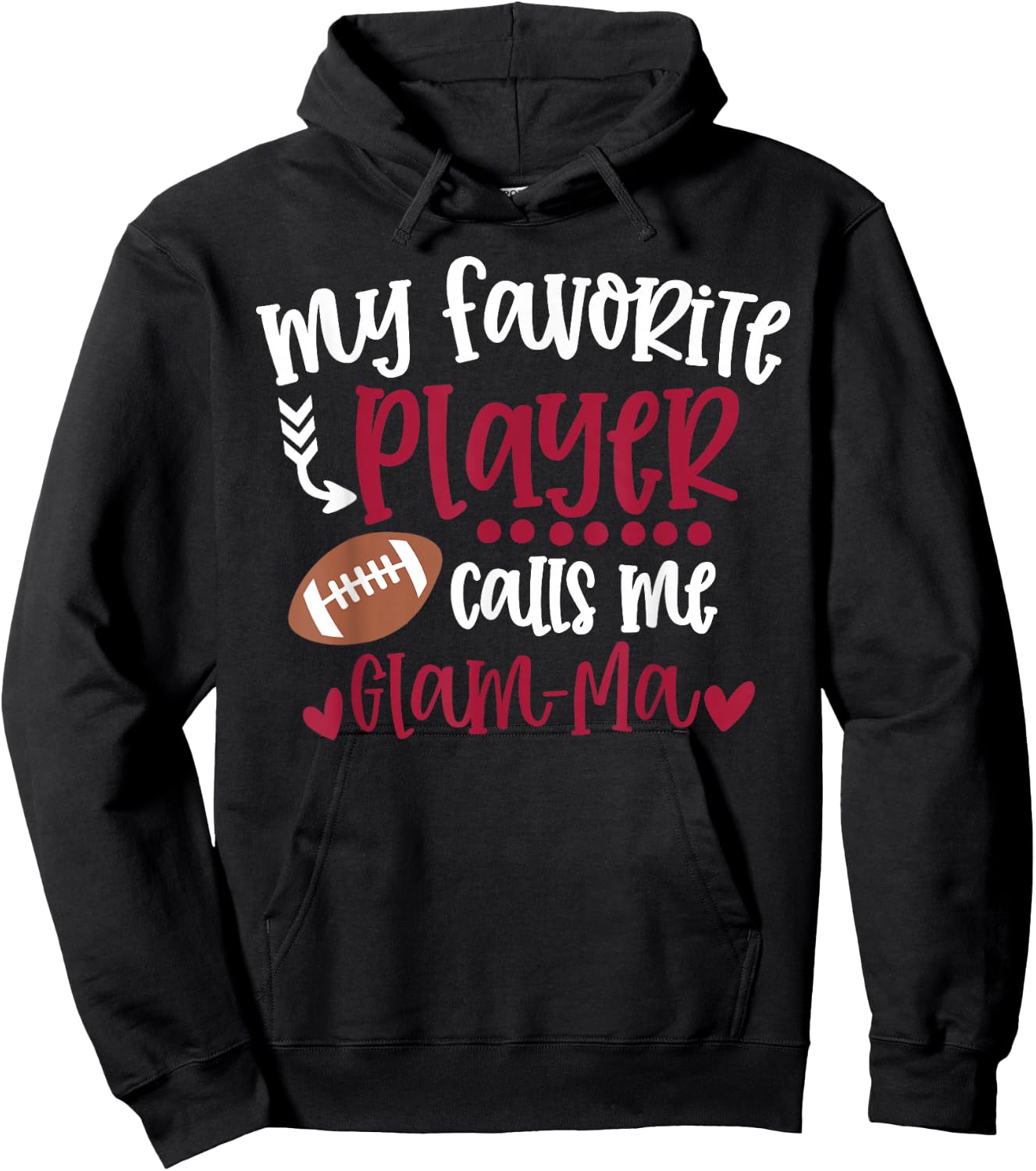 My Favorite Football Player Calls Me Glam-Ma Football Hoodie - Hoodie | Black