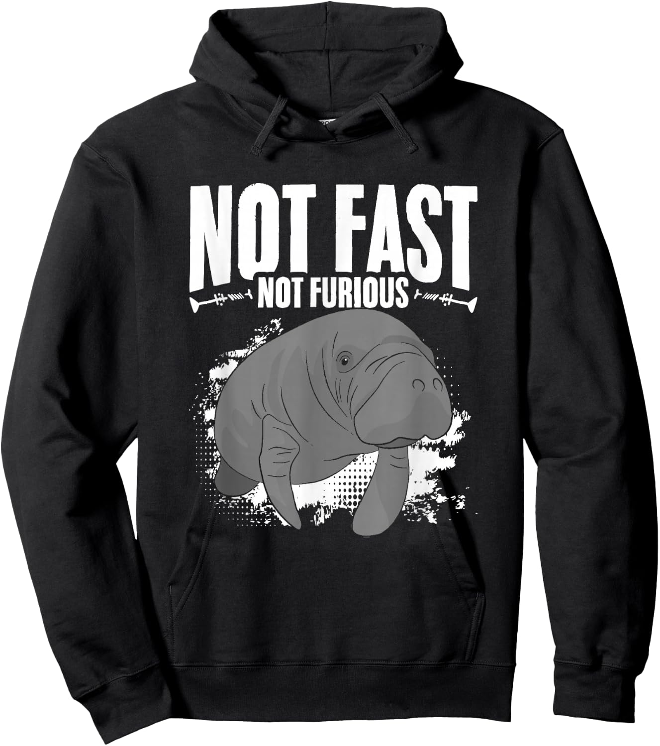 Not Fast Not Furious Dugong Sea Manatees Chubby Manatee Hoodie - Hoodie | Black