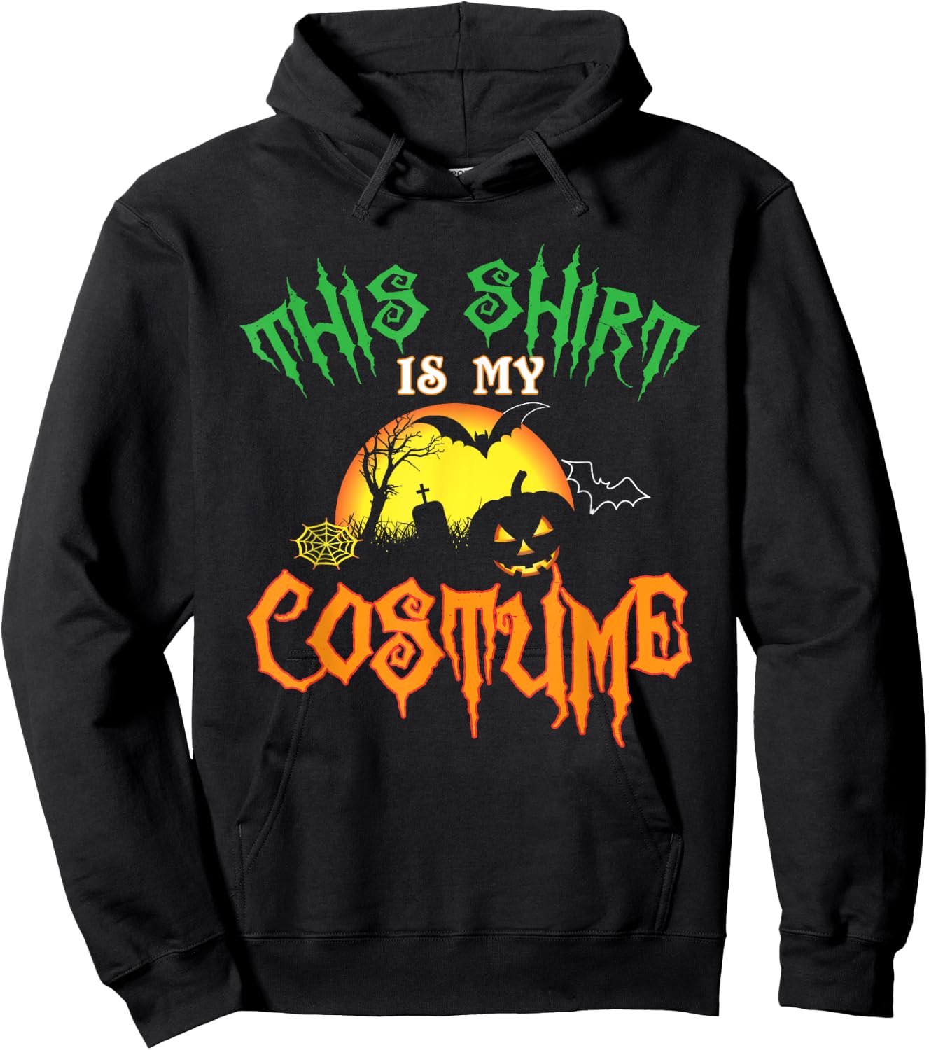 This Shirt Is My Costume Funny Halloween Hoodie - Hoodie | Black