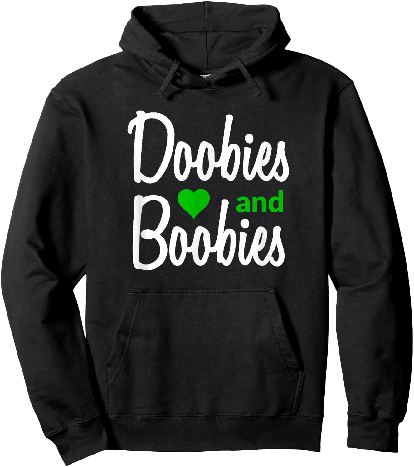 I Love Doobies and Boobies - Funny Marijuana Boobs Hoodie - Hoodie | Black