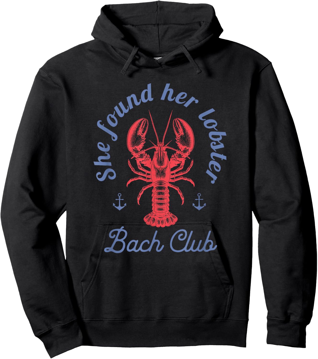 She found her lobster Bach Club party Fisherman aesthetic Hoodie - Hoodie | Black