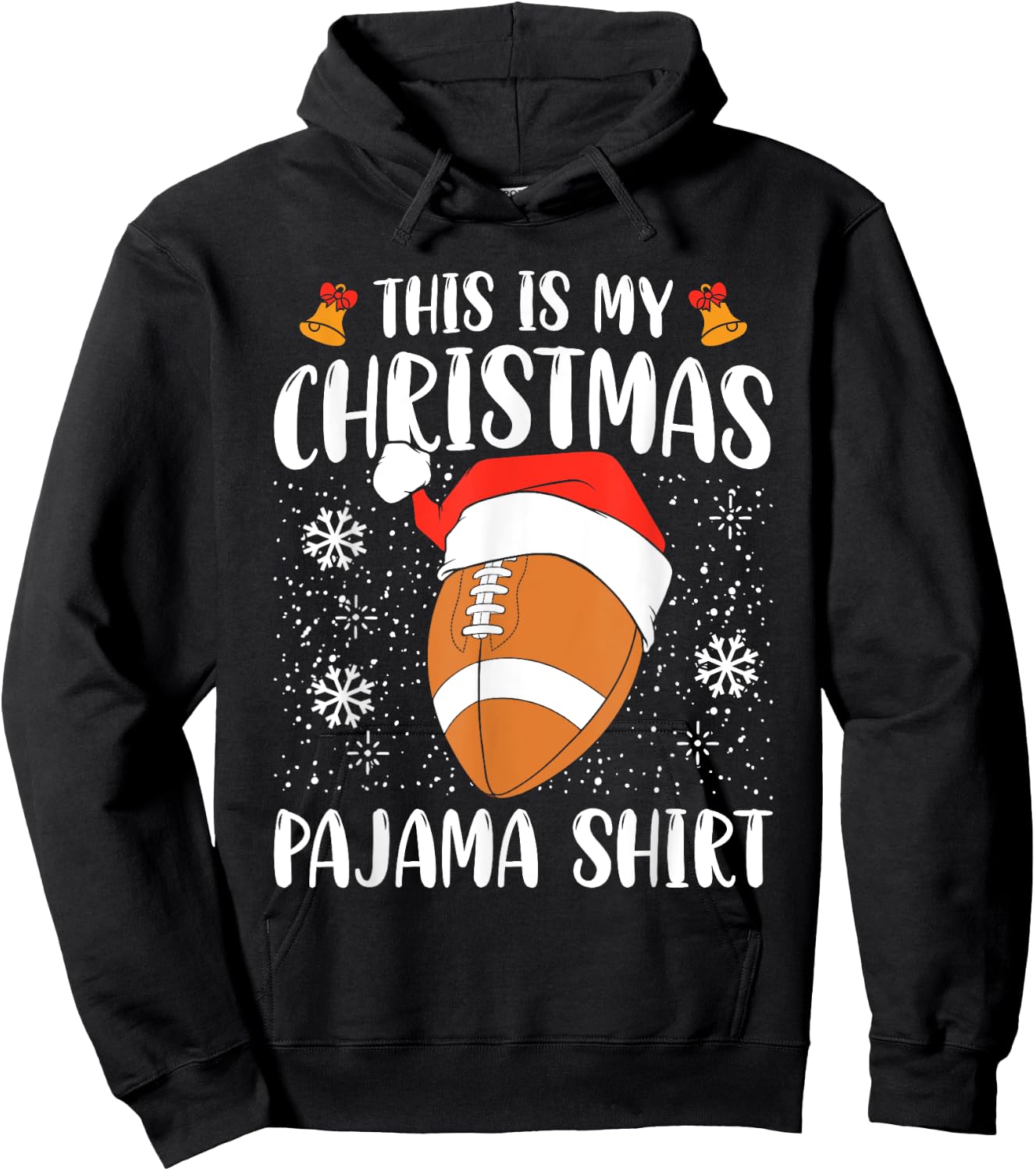 This Is My Christmas Pajama Shirt Football Xmas Sports Hoodie - Hoodie | Black
