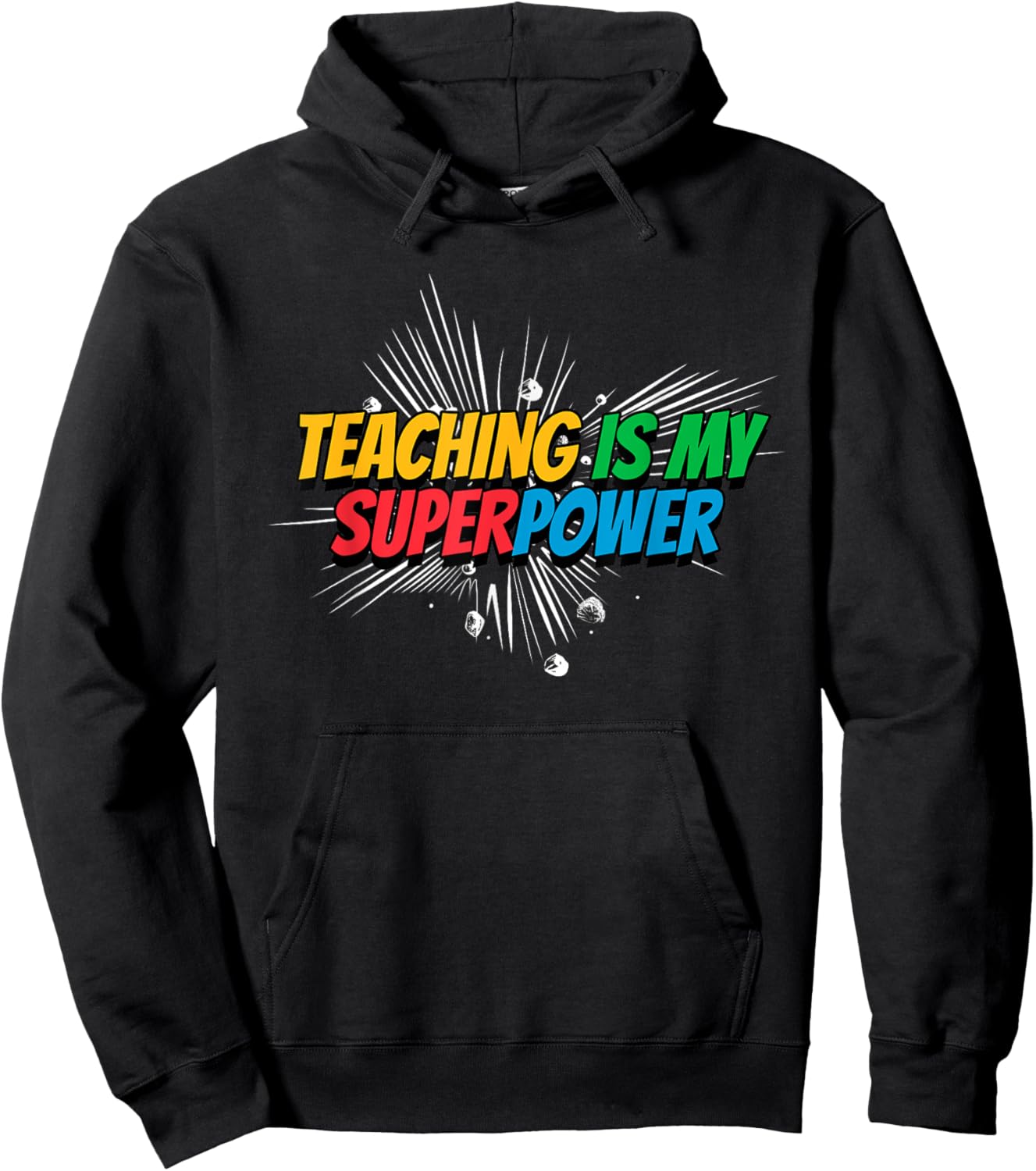 Teaching is my Superpower Hoodie - Hoodie | Black