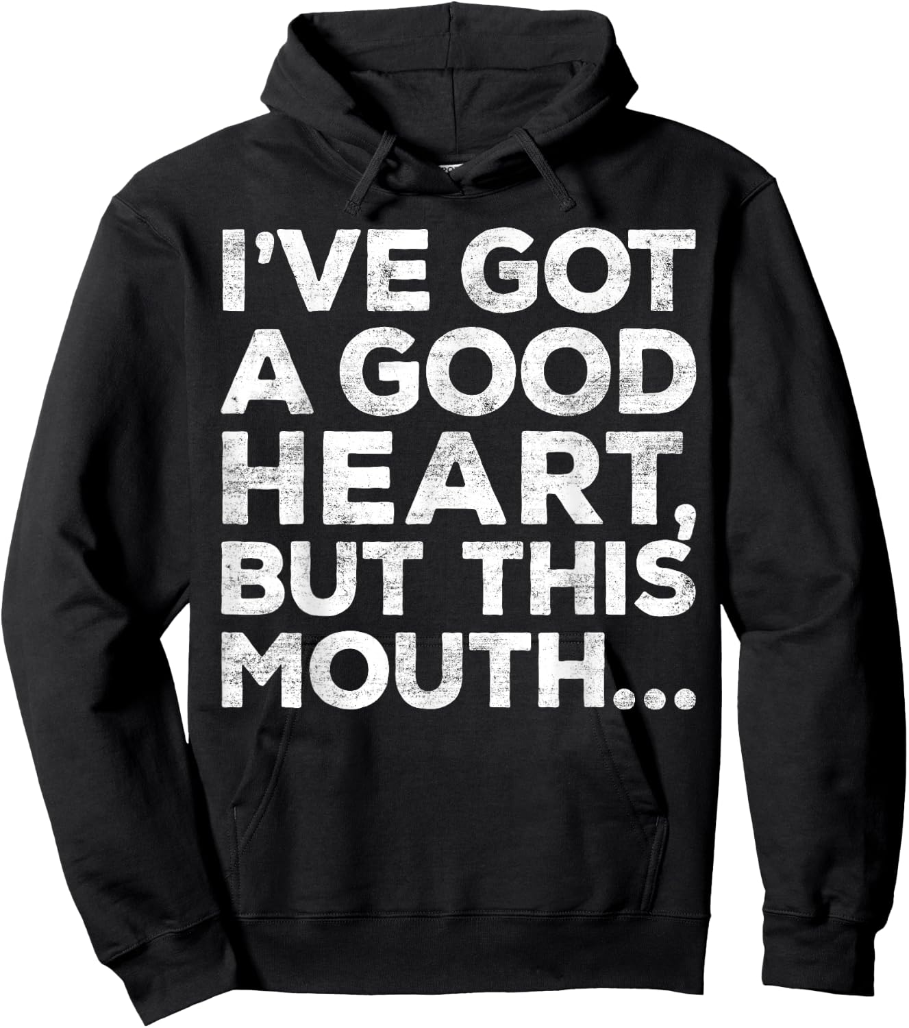 I've Got A Good Heart But This Mouth Shirt Funny Men Women Hoodie - Hoodie | Black