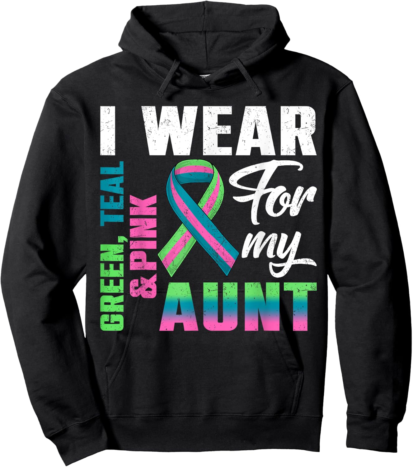 I Wear Green Teal Pink For My Aunt Metastatic Breast Cancer Hoodie - Hoodie | Black