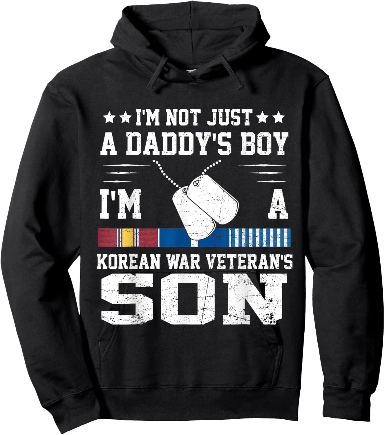 Not Just A Daddy's Boy I'm A Korean War Veteran Son Hoodie - Hoodie | Black