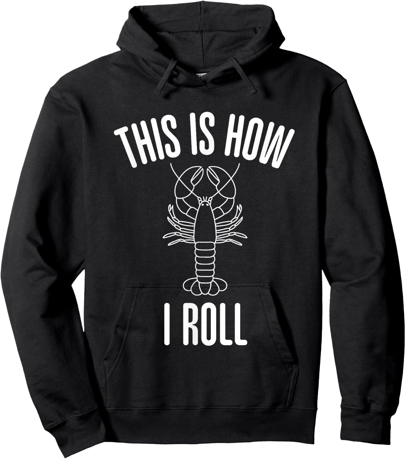 Funny This Is How I Roll Lobster Roll Seafood Lover Favorite Hoodie - Hoodie | Black