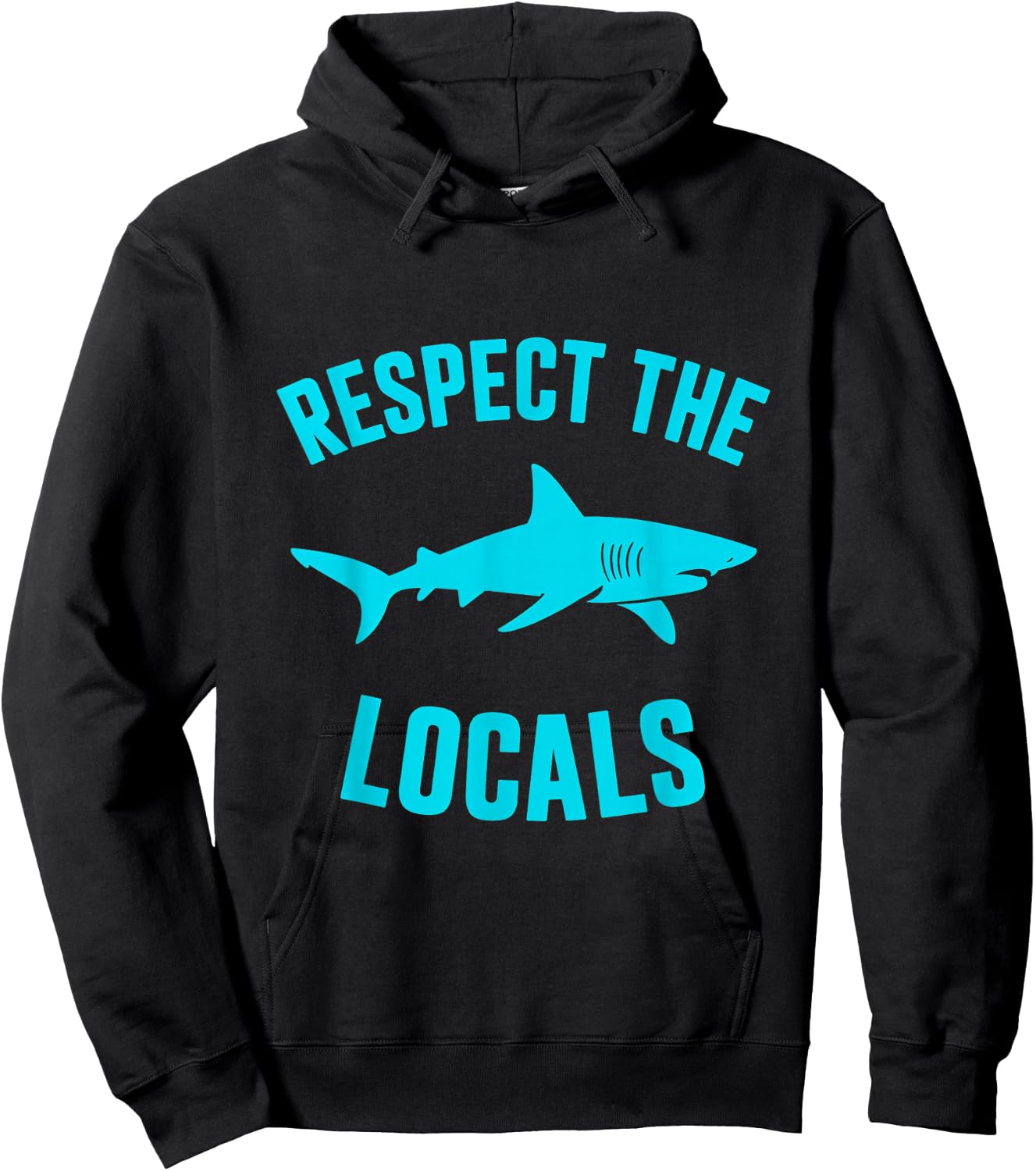 Respect The Locals Shark Wildlife Marine Life Hoodie - Hoodie | Black