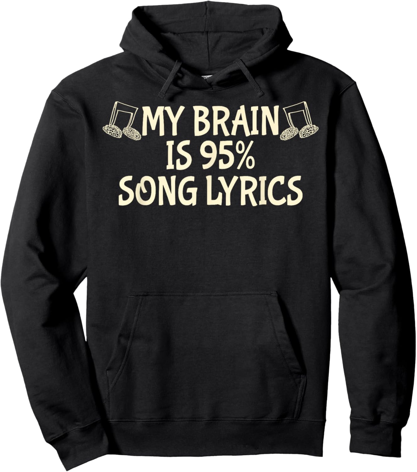 My Brain is 95% Song Lyrics Funny Teen Music Lover Hoodie - Hoodie | Black