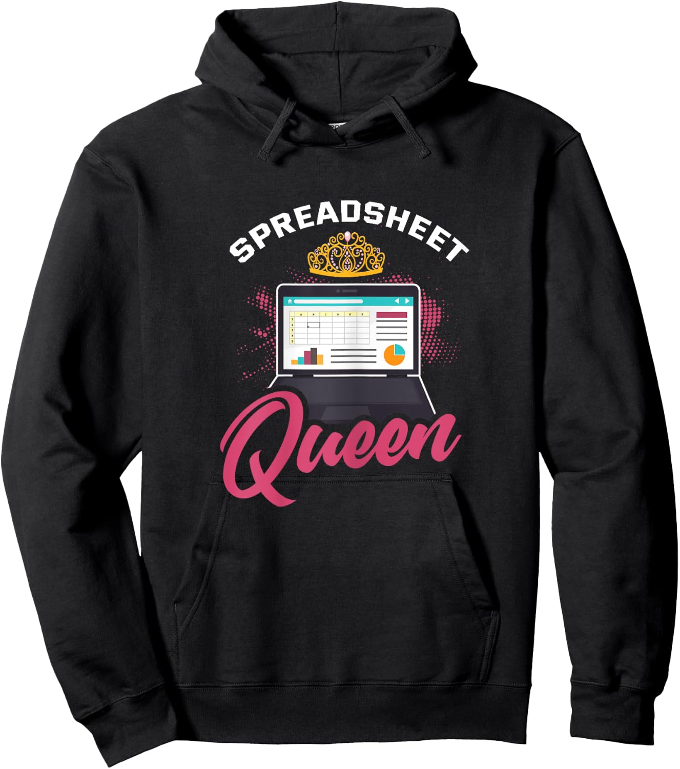 Spreadsheet Shirt Funny Spreadsheet Queen Humor Saying Gift Hoodie - Hoodie | Black