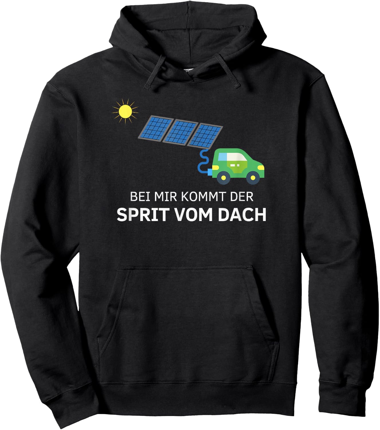 Bei mir kommt der Sprit vom Dach - Solaranlage Hoodie - Hoodie | Black
