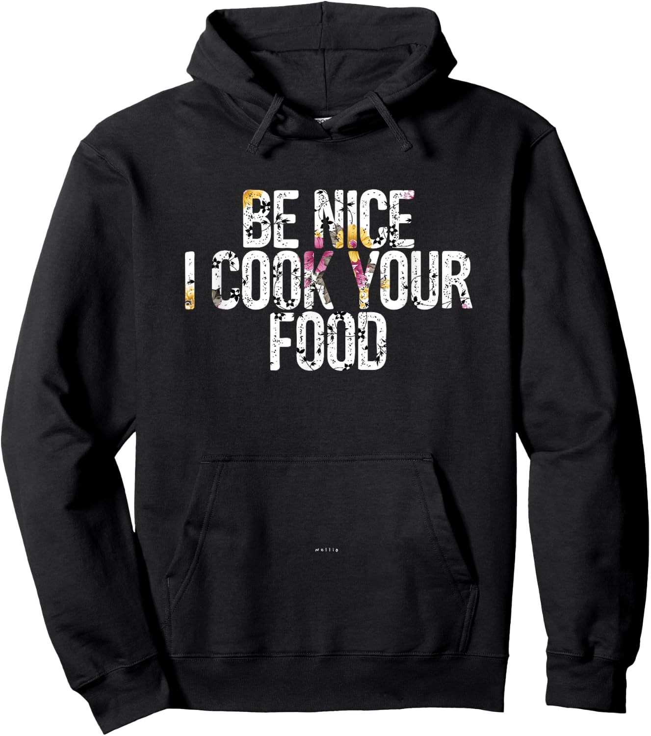 Sous Chef Gift Funny Food Joke Be Nice I Cook Your Food Hoodie - Hoodie | Black