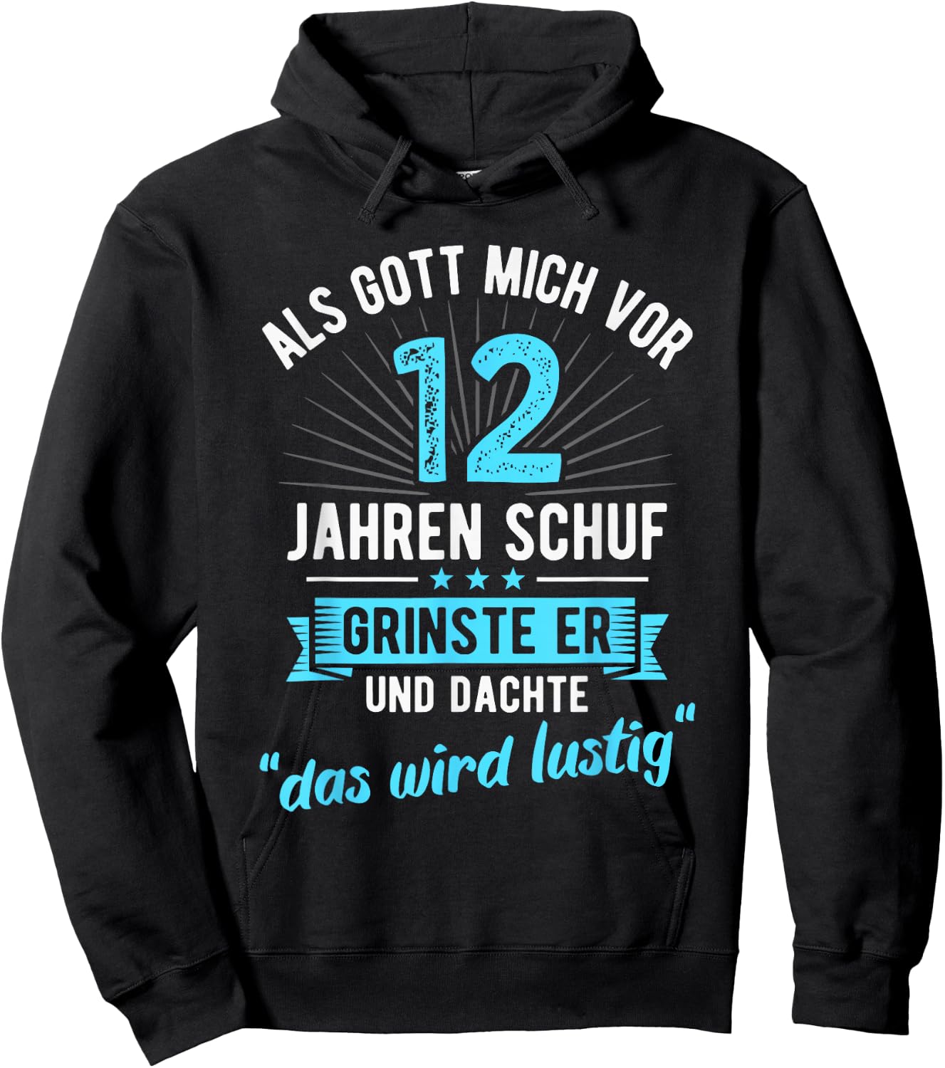 12th Birthday als Gott mich vor 12 Jahen created , black Hoodie - Hoodie | Black