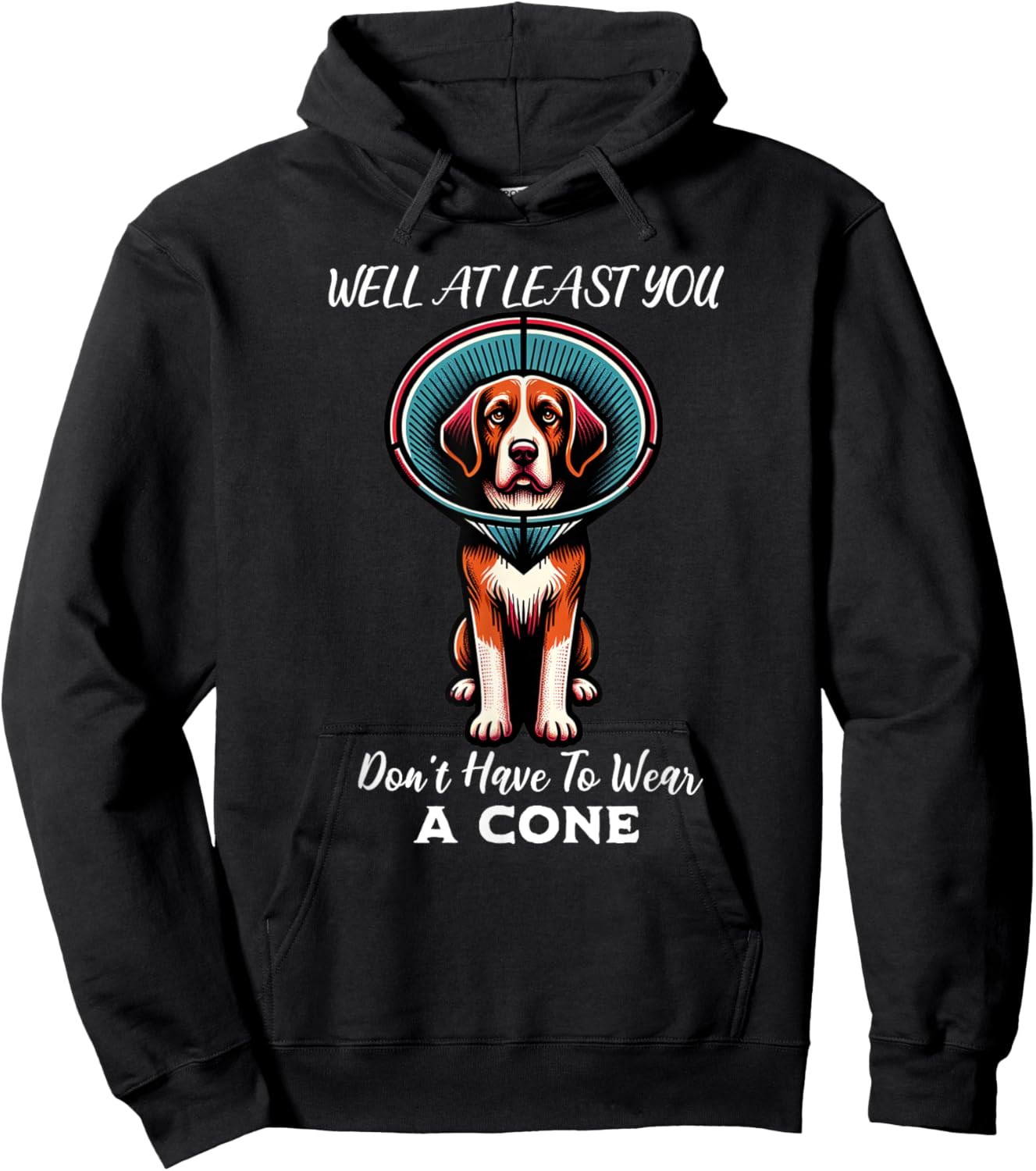 Funny Well At Least You Don't Have To Wear A Cone Dog Women Hoodie - Hoodie | Black