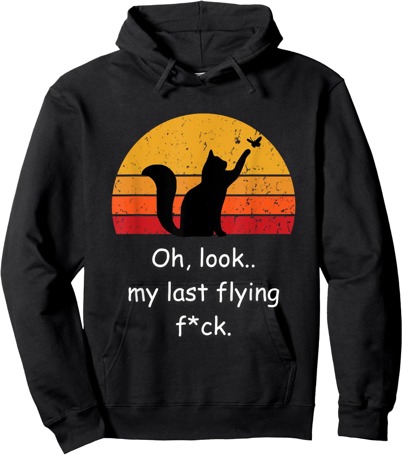Oh Look My Last Flying F-ck Funny Sarcastic Cat Hoodie - Hoodie | Black