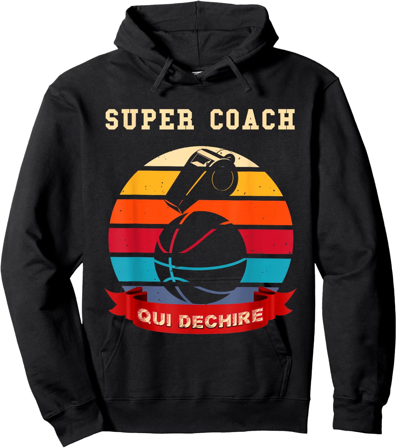 Super Coach Qui Déchire Humour Basketball Man Or Woman , Black, S Hoodie - Hoodie | Black